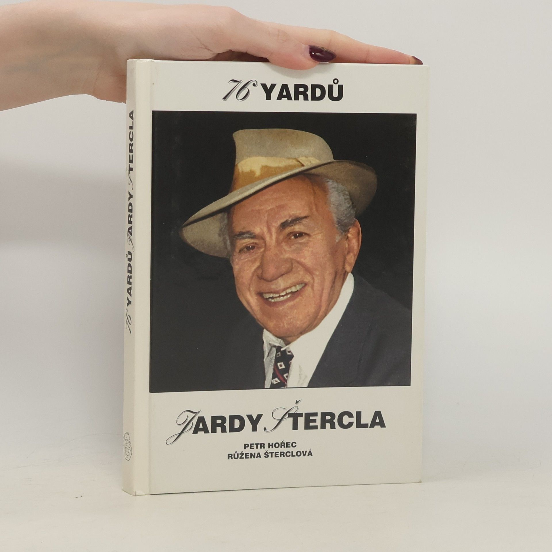 Růžena Šterclová 76 yardů Jardy Štercla