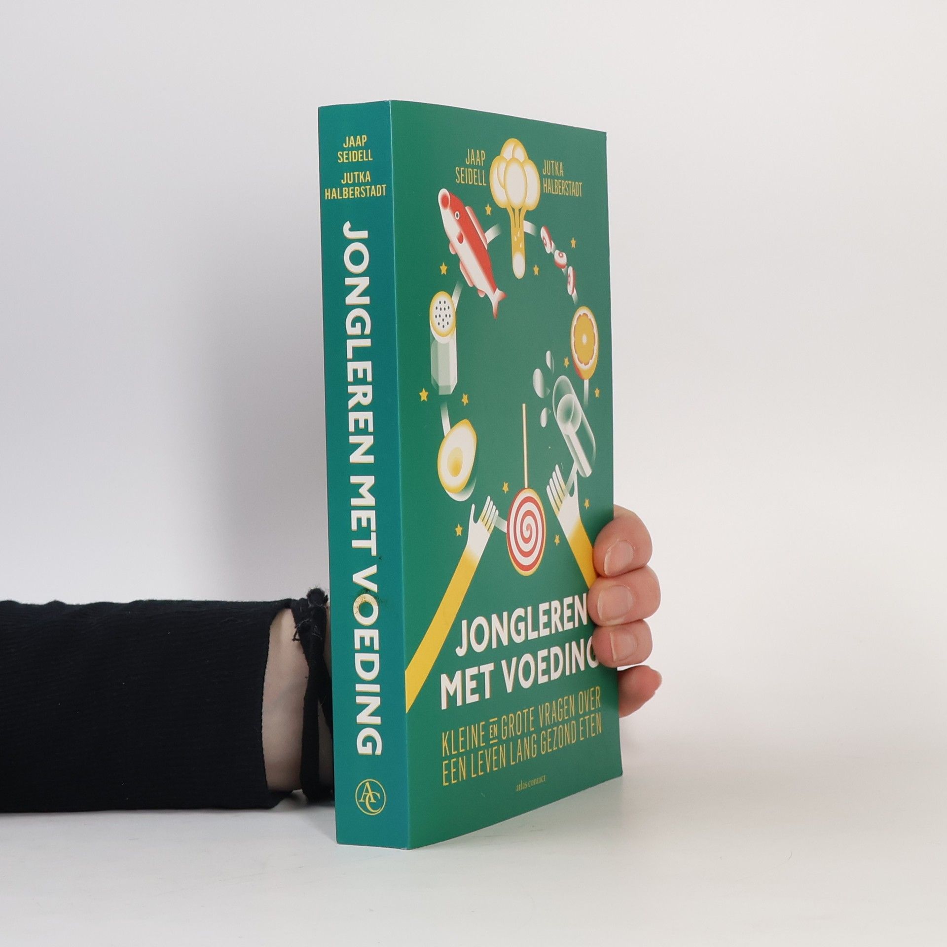 Jaap Seidell Jongleren met voeding