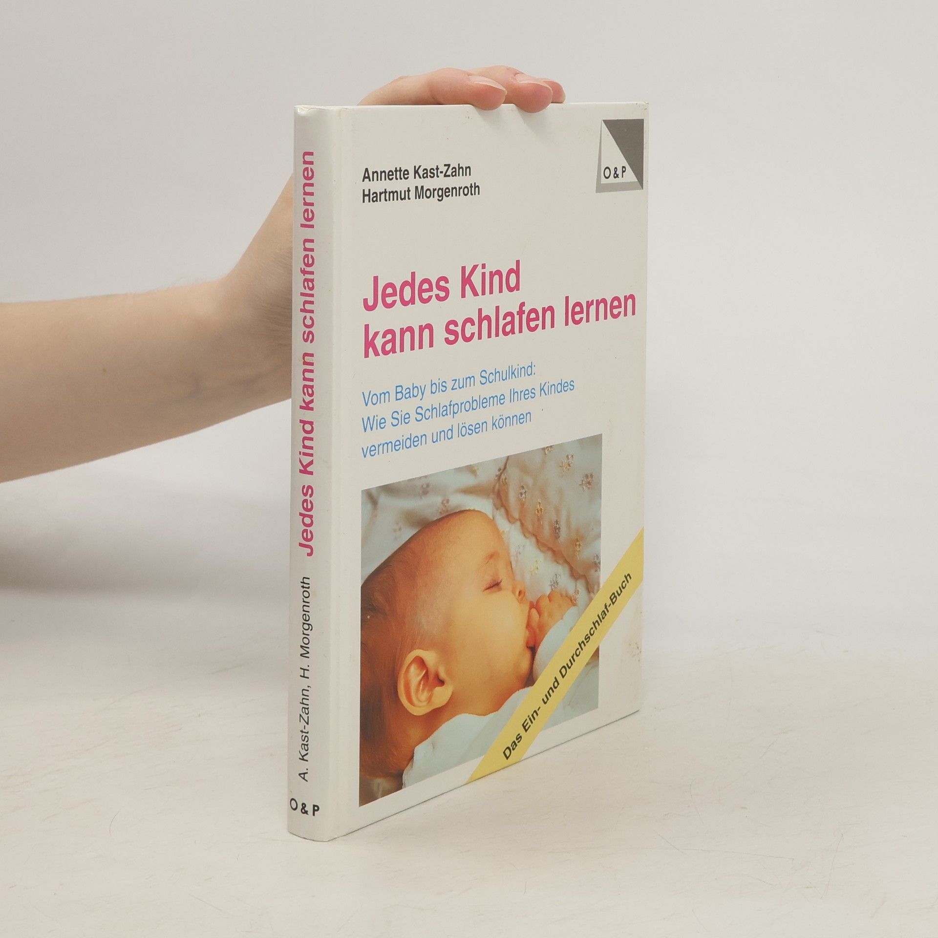 Annette KastZahn Jedes Kind kann schlafen lernen