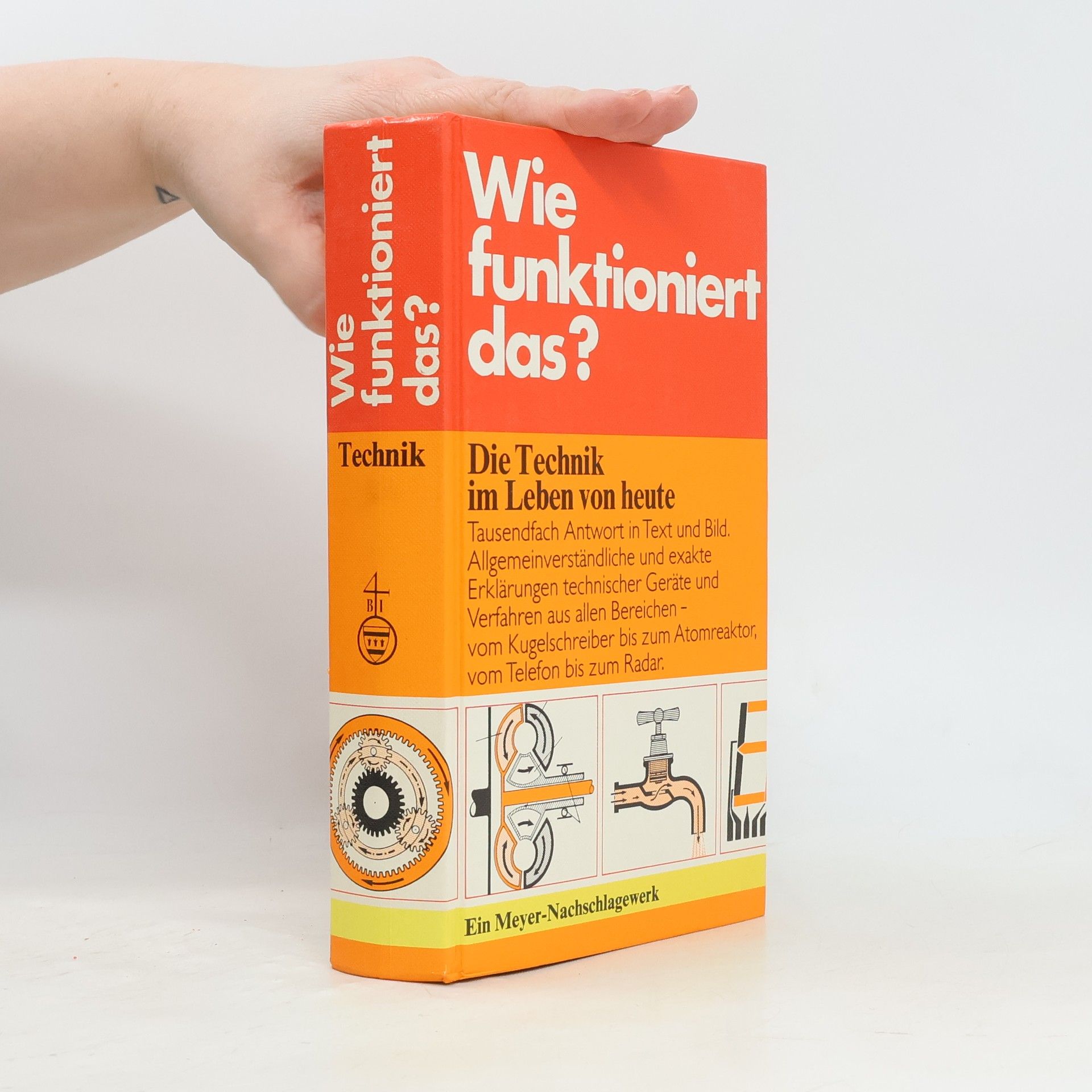 Kurt Dieter Solf Wie funktioniert das? Die Technik im Leben von heute