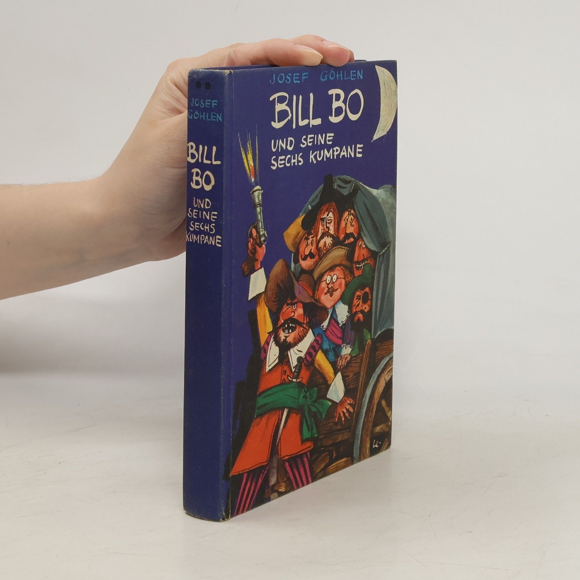 Josef Göhlen Bill Bo und seine sechs kumpane