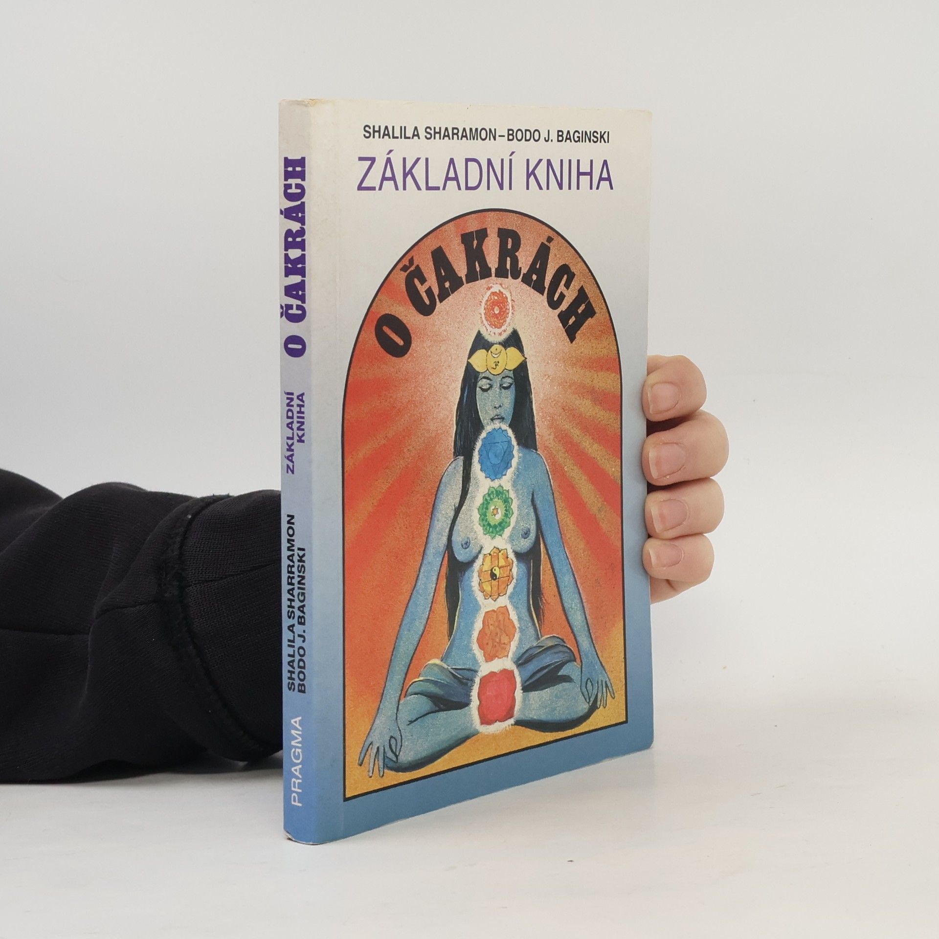 Shalila Sharamon Základní kniha o čakrách