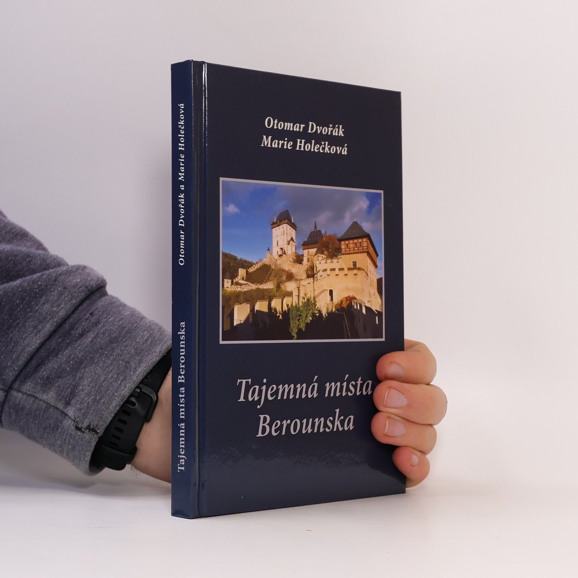 Otomar Dvořák Tajemná místa Berounska