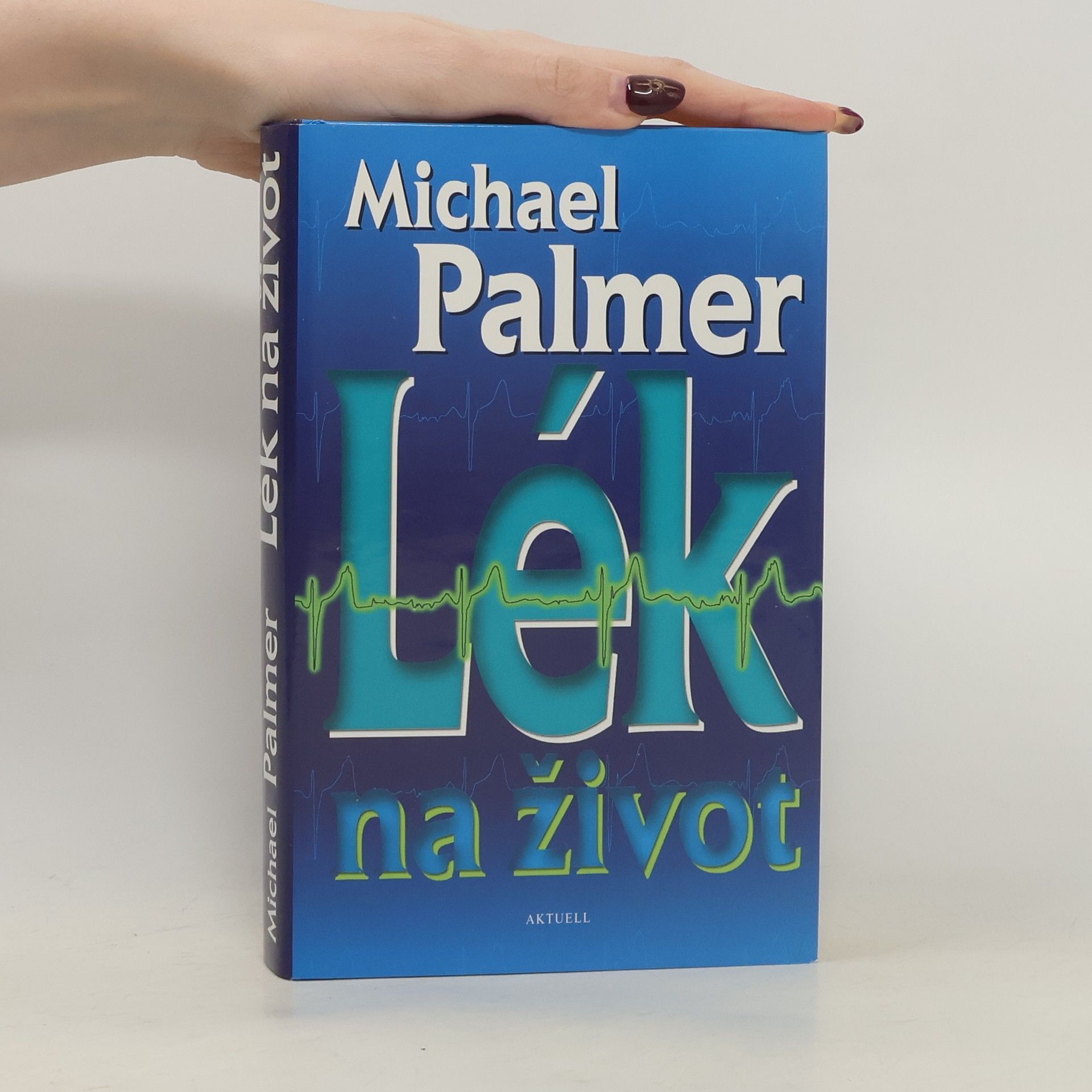 Michael Palmer Lék na život