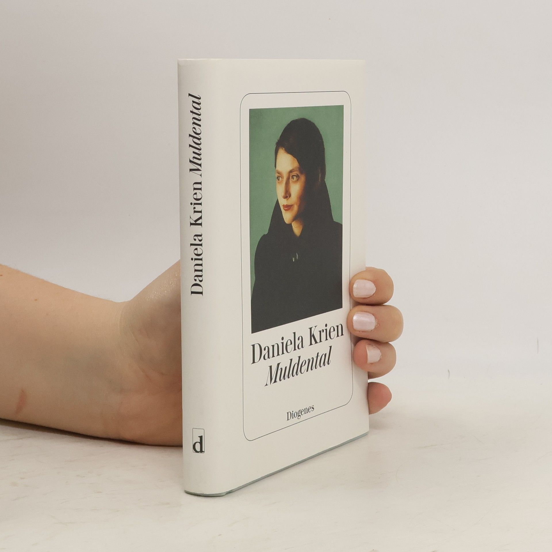 Daniela Krien Muldental