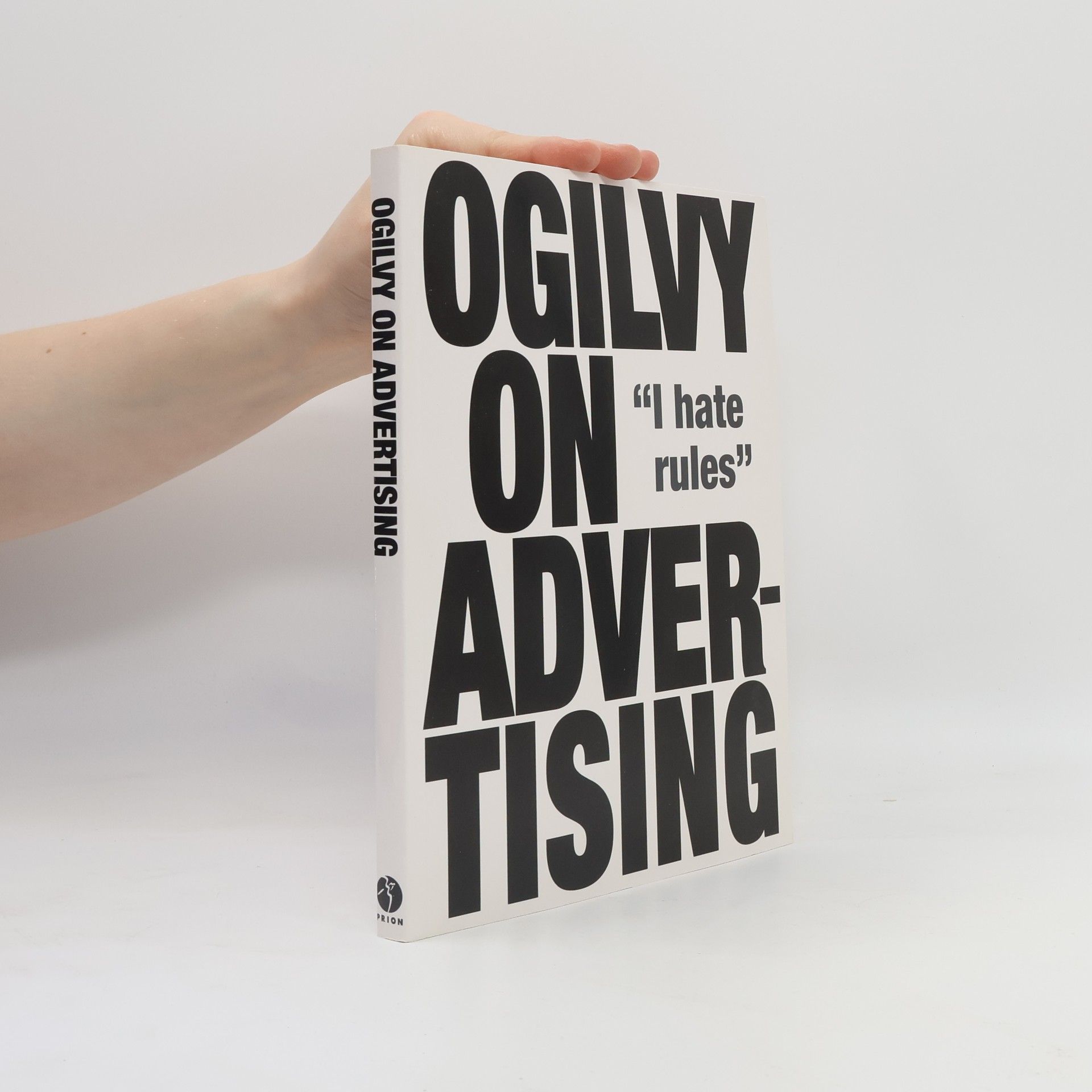 David Ogilvy Ogilvy on Advertising