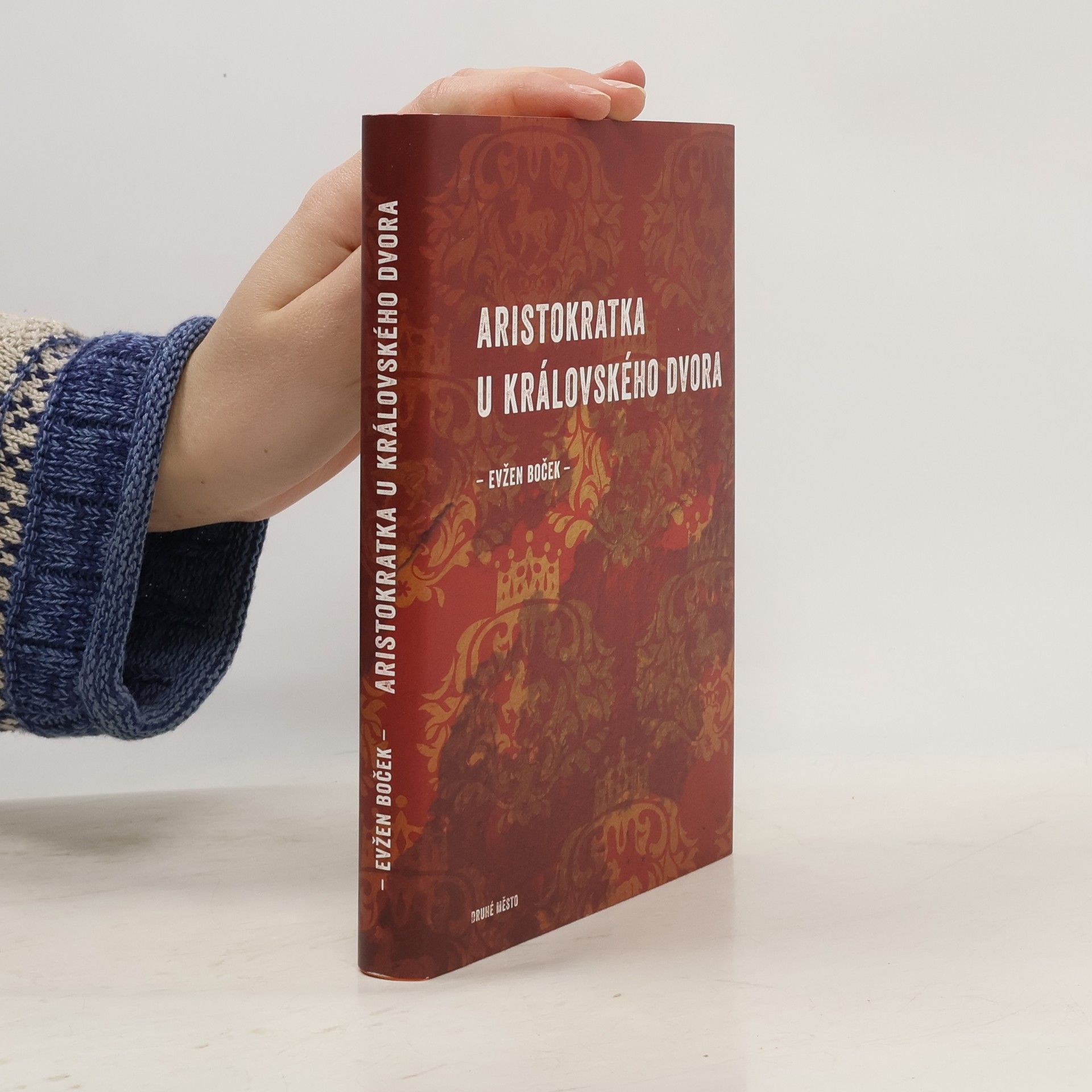 Evžen Boček Aristokratka u královského dvora