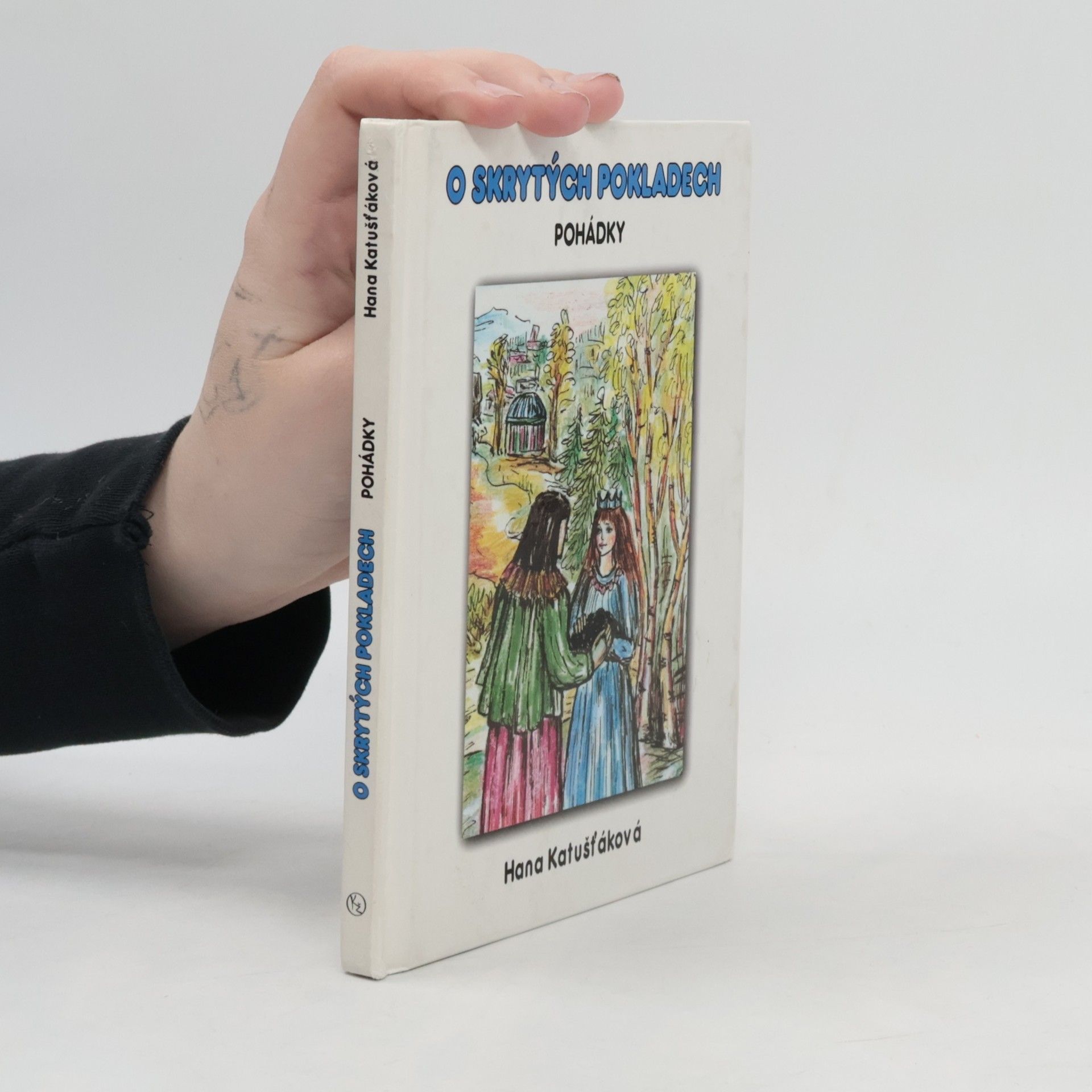 Hana Katušťáková O skrytých pokladech