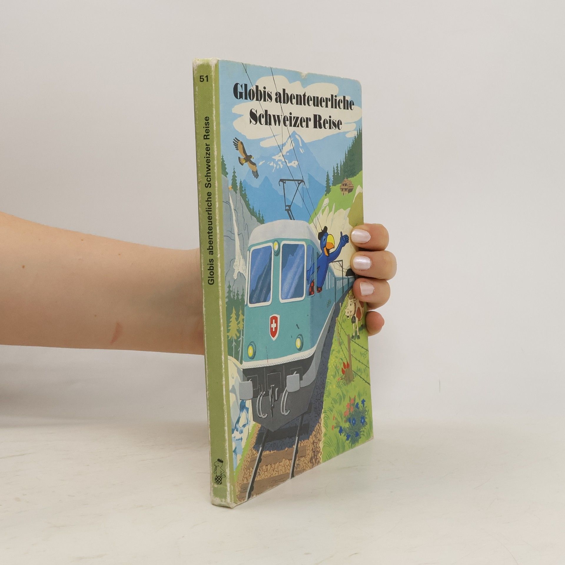 Guido Strebel Globis abenteuerliche Schweizer Reise