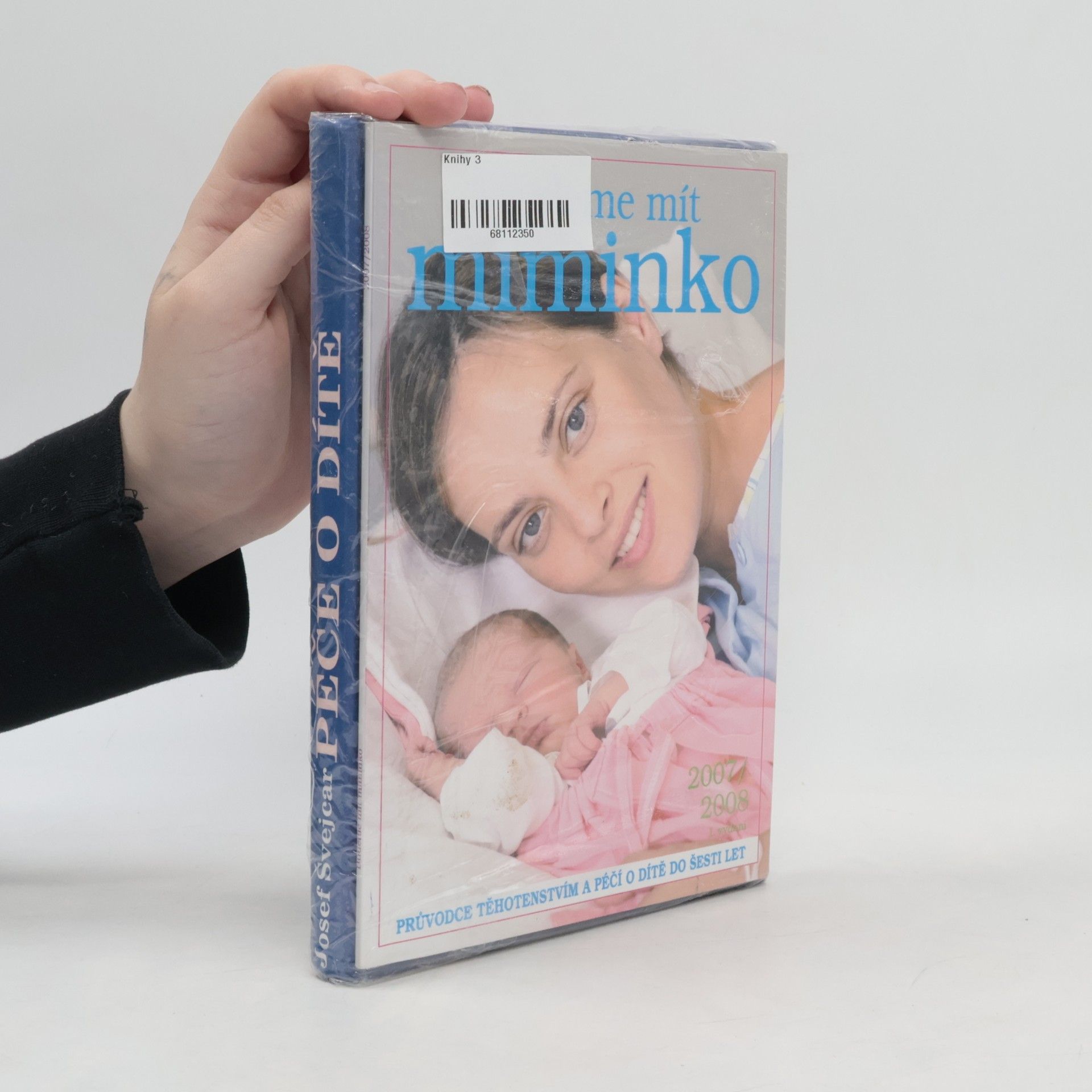 Josef Švejcar Péče o dítě