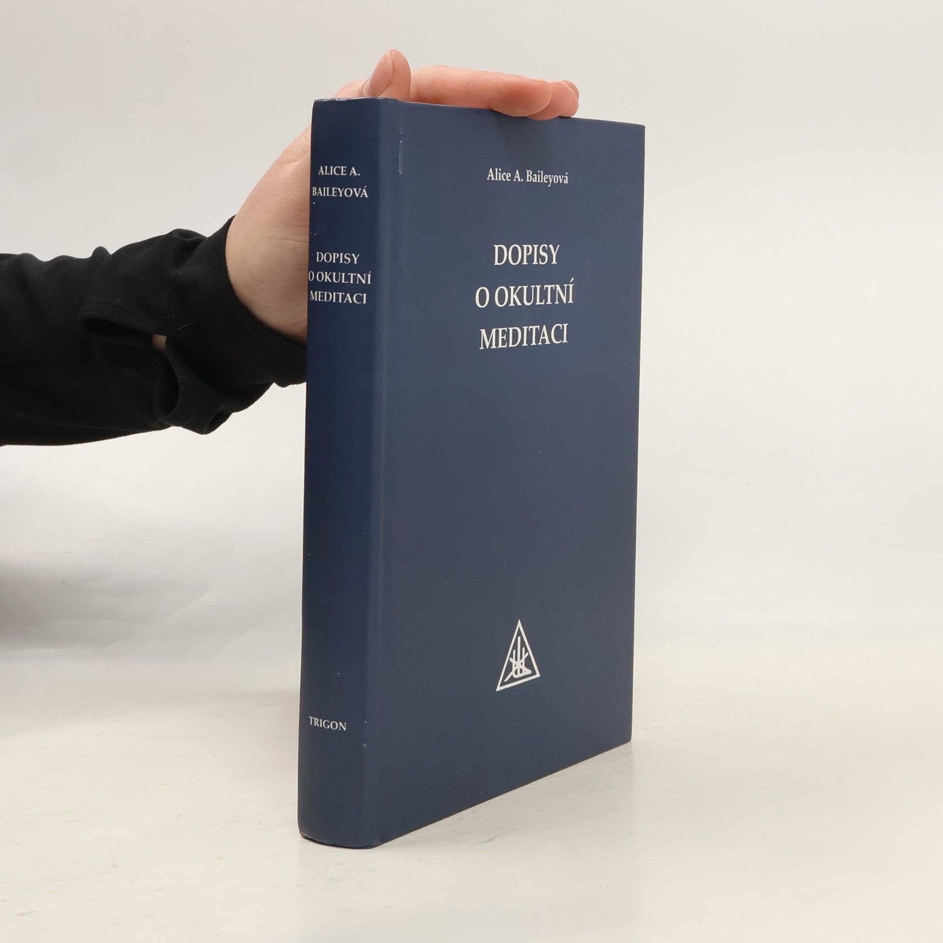 Alice A. Baileyová Dopisy o okultní meditaci