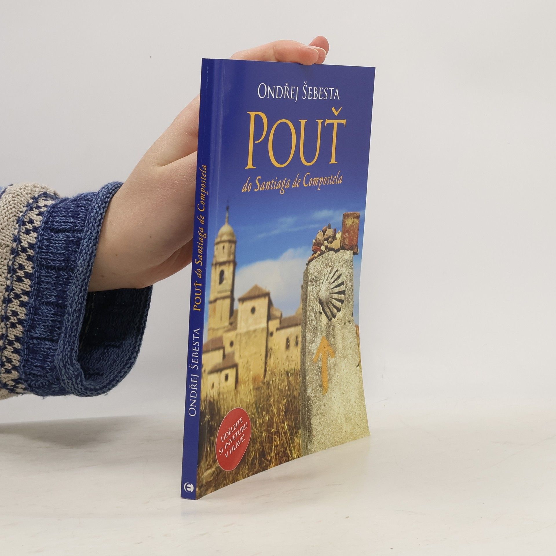 Ondřej Šebesta Pouť do Santiaga de Compostela