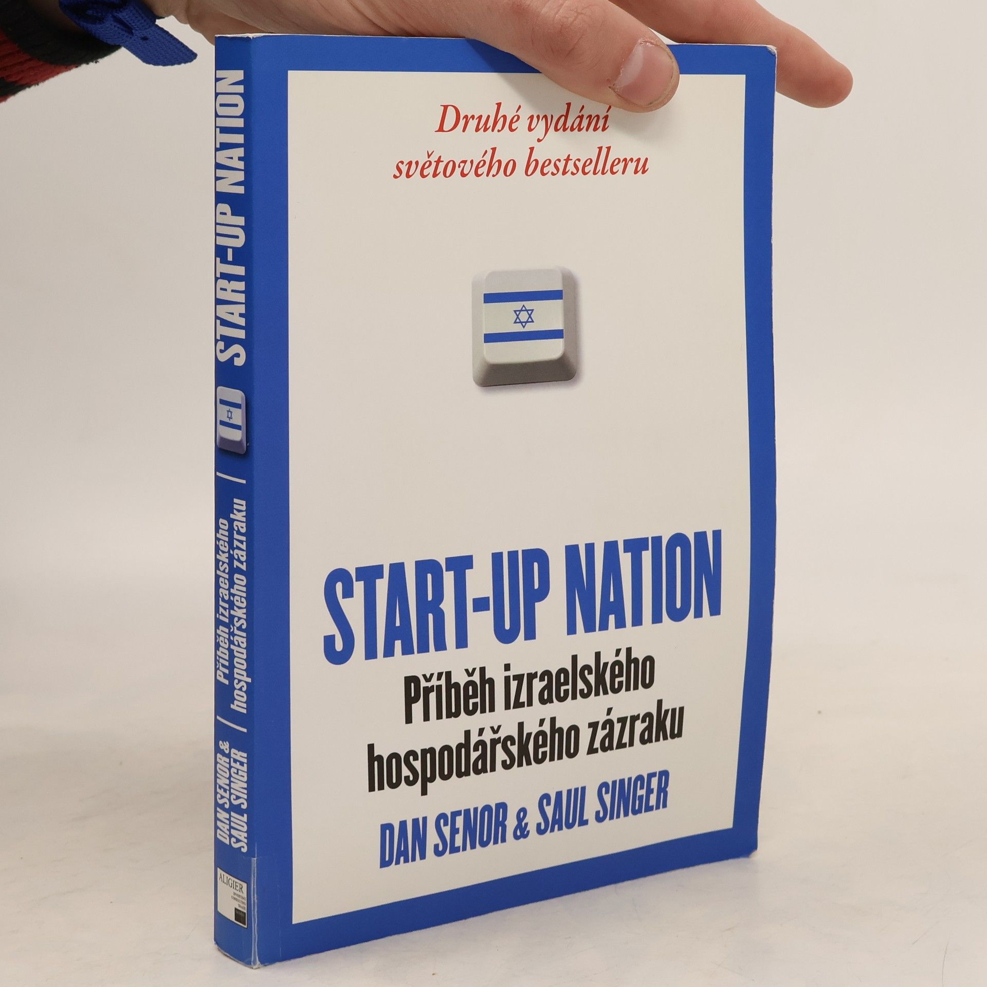 Dan Senor Start-up nation: Příběh izraelského hospodářského zázraku