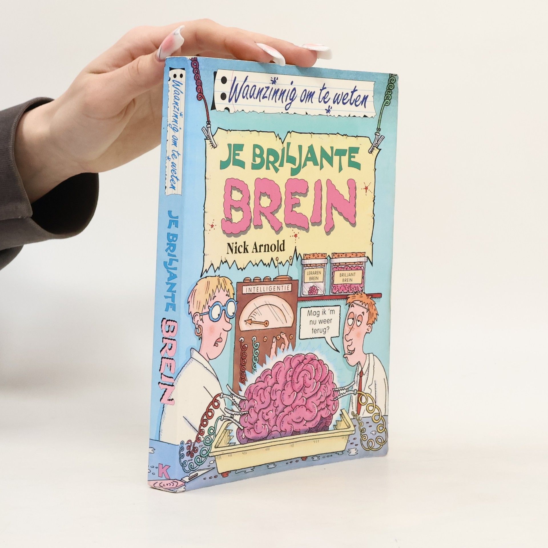 Waanzinnig om te weten: Je briljante brein