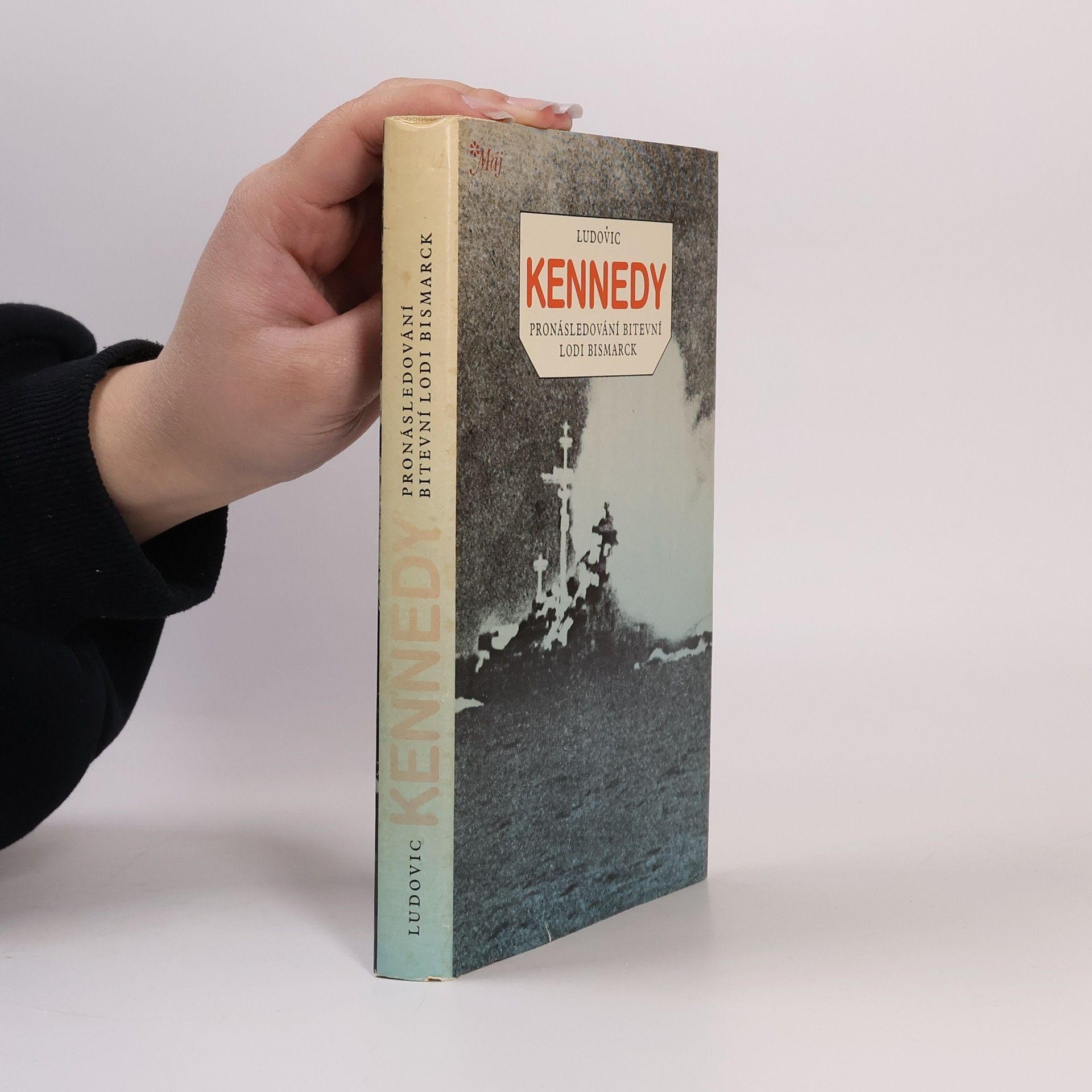 Ludovic Kennedy Pronásledování bitevní lodi Bismarck