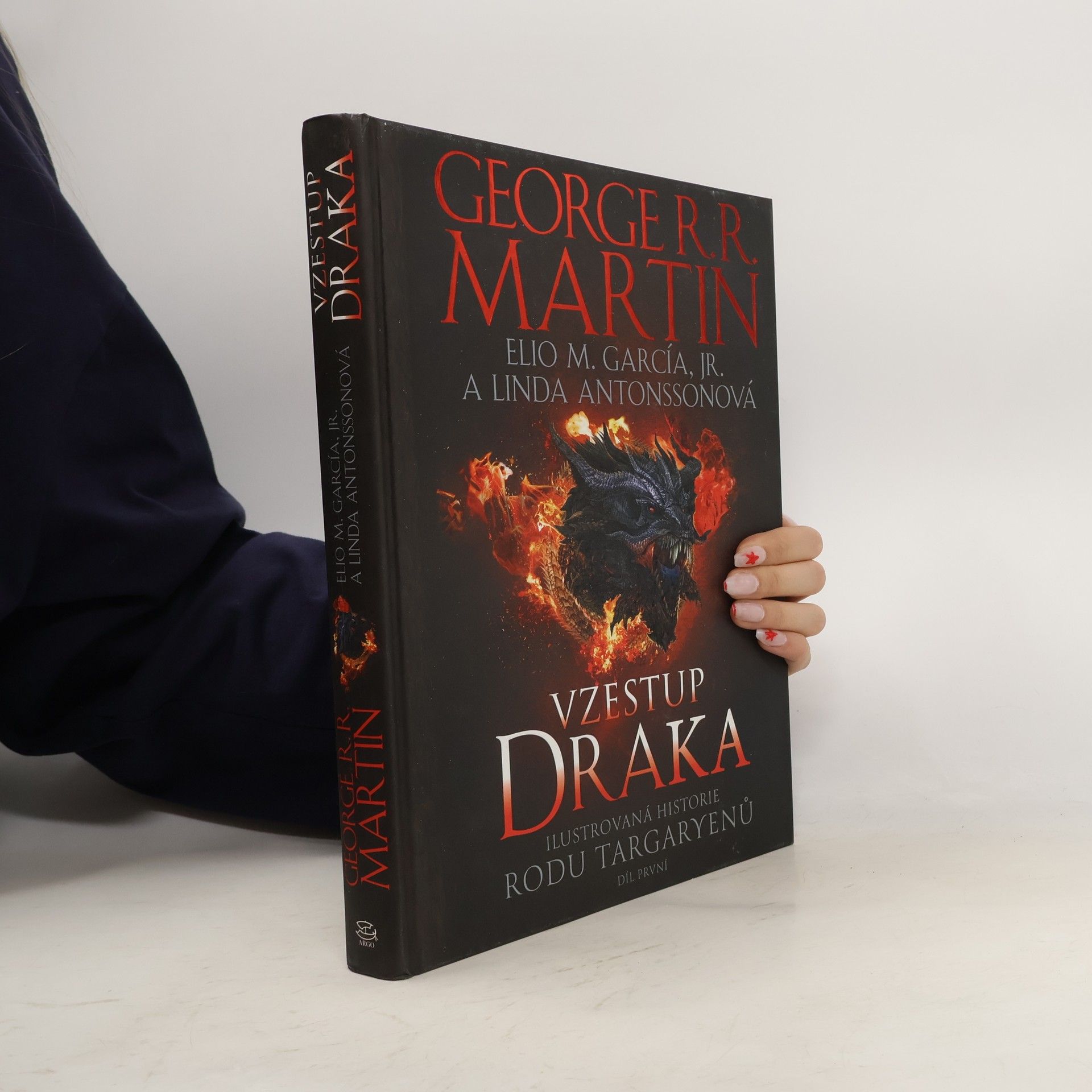 Petr Kotrle Vzestup draka. Ilustrovaná historie rodu Targaryenů