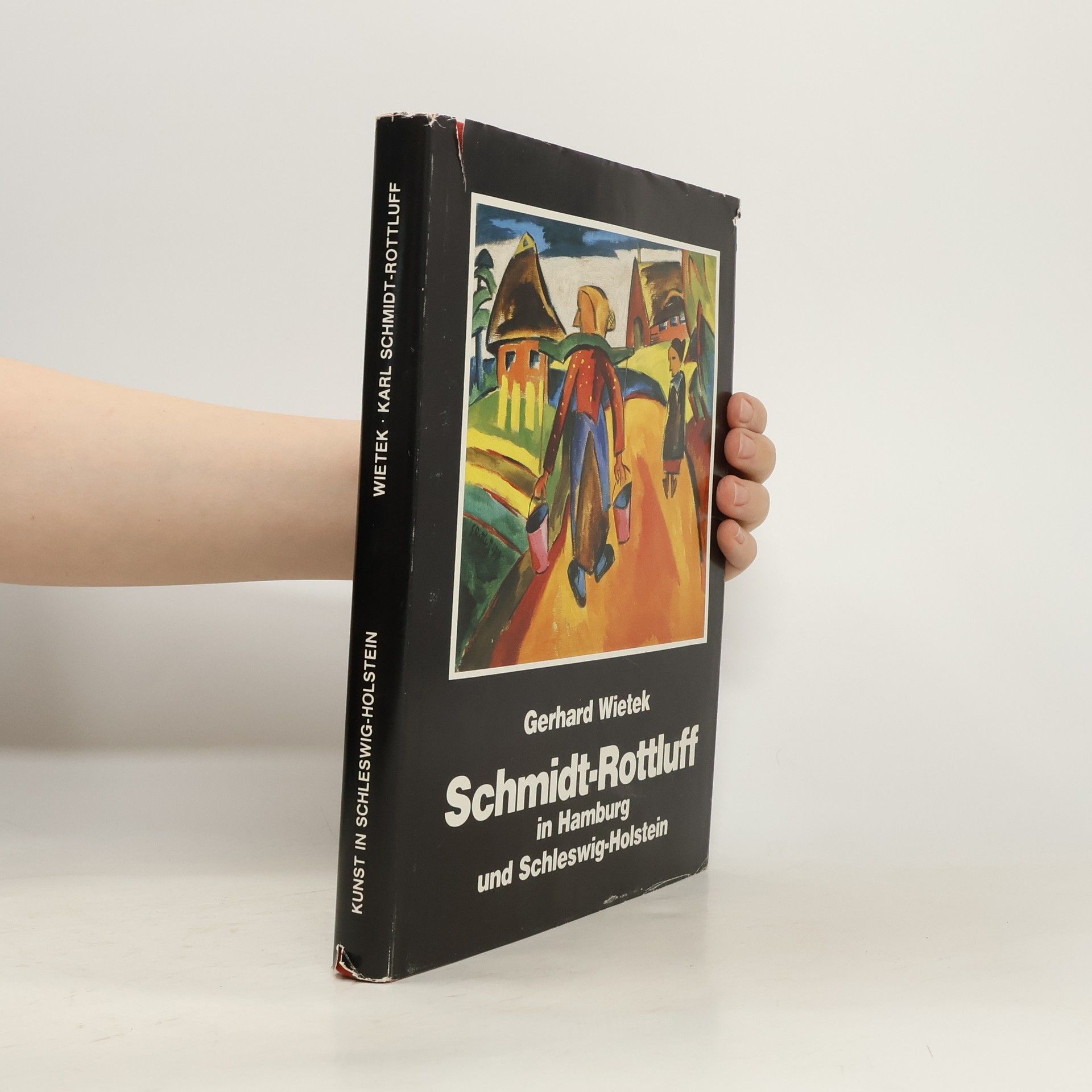 Karl Schmidt-Rottluff Karl Schmidt-Rottluff in Hamburg und Schleswig-Holstein