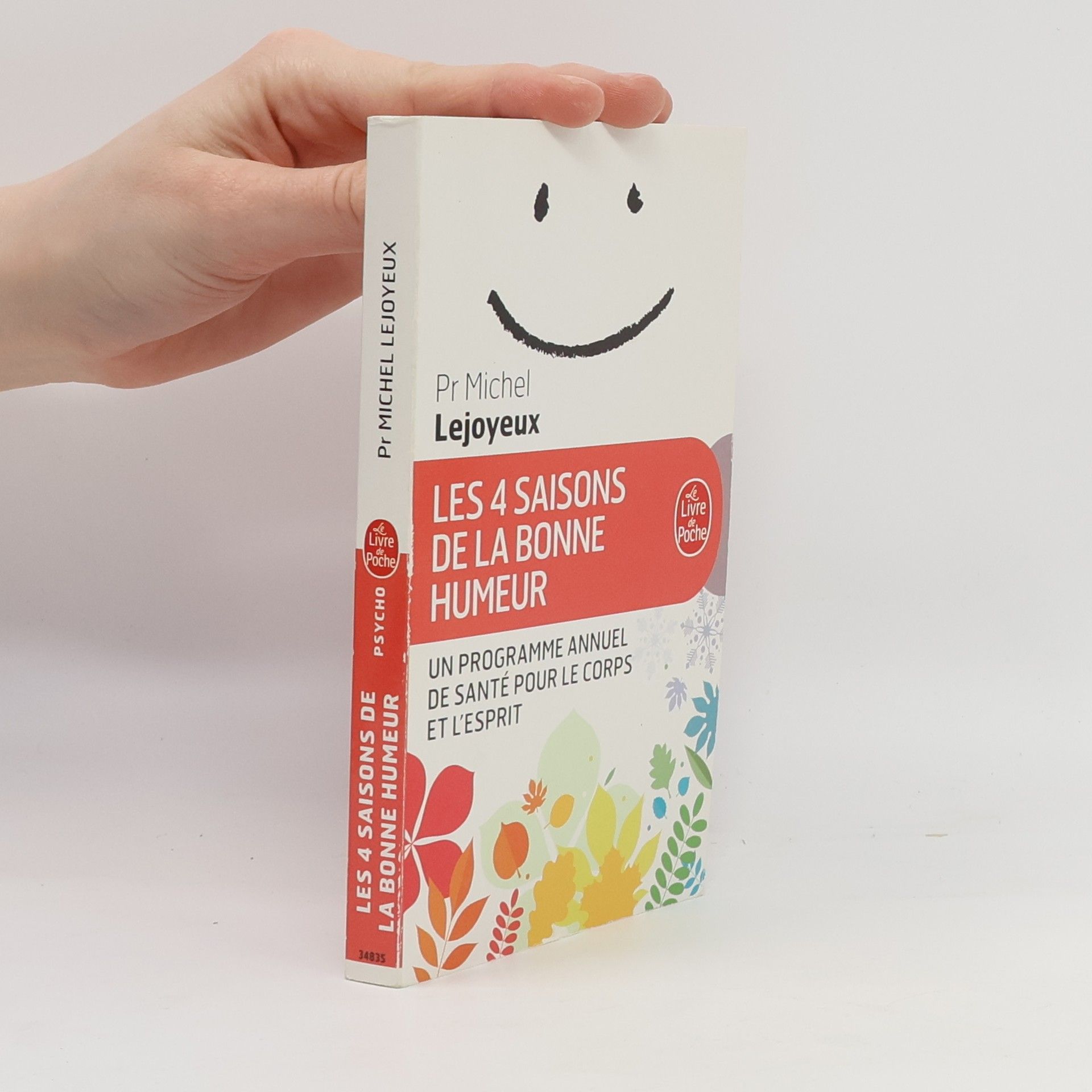Michel Lejoyeux Le Livre de Poche: Les 4 Saisons de la bonne humeur