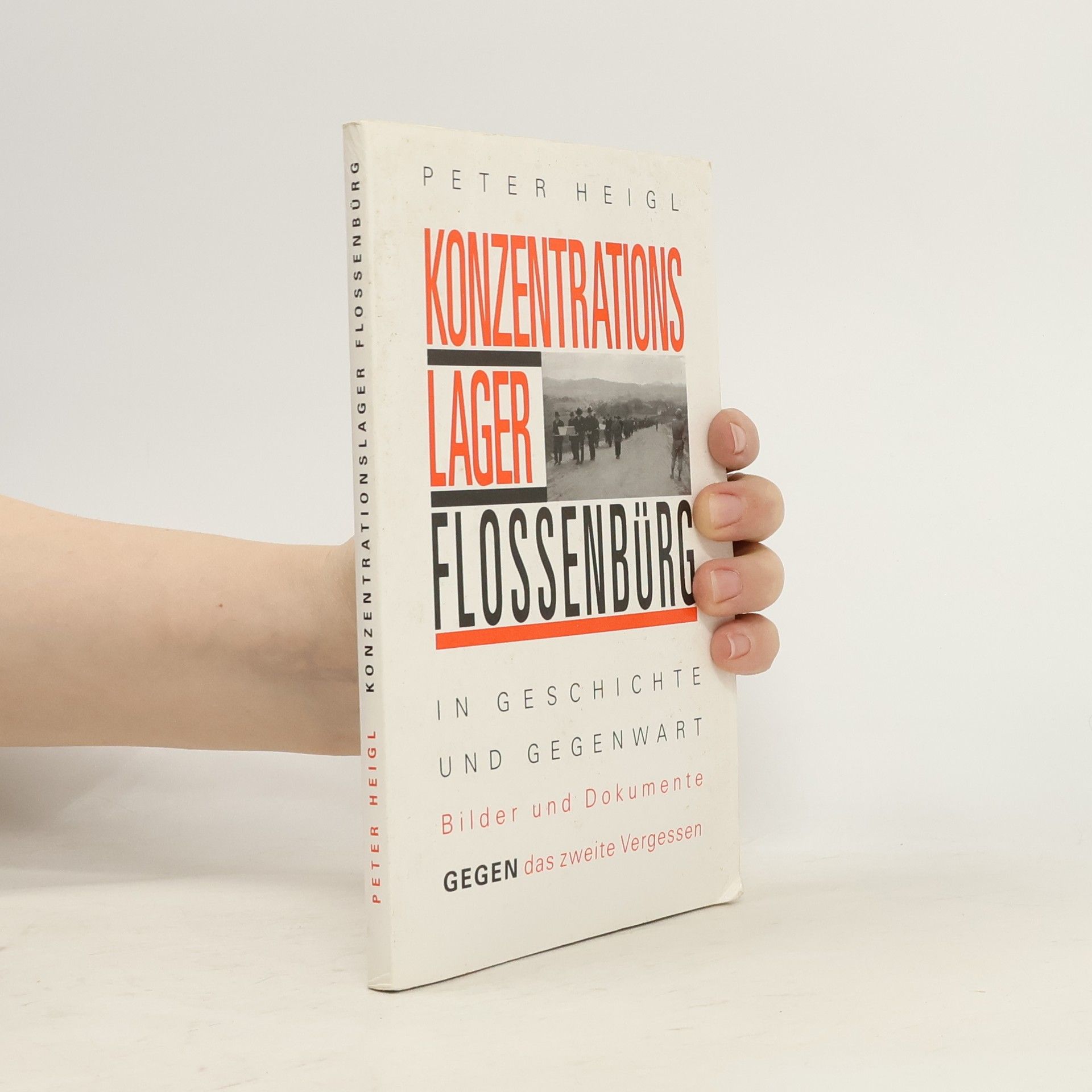 Konzentrationslager Flossenbürg in Geschichte und Gegenwart