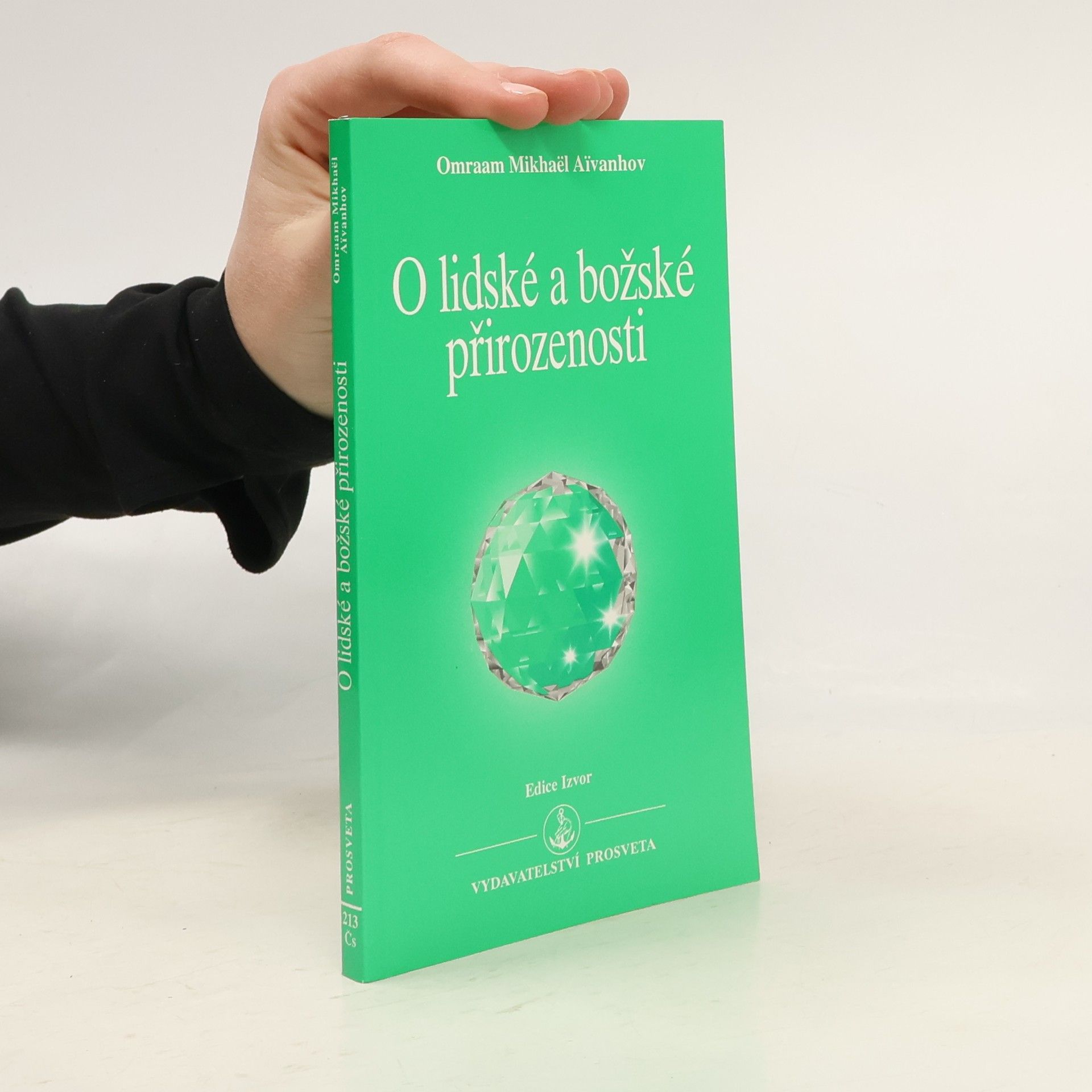 Omraam Mikhaël Aivanhov O lidské a božské přirozenosti