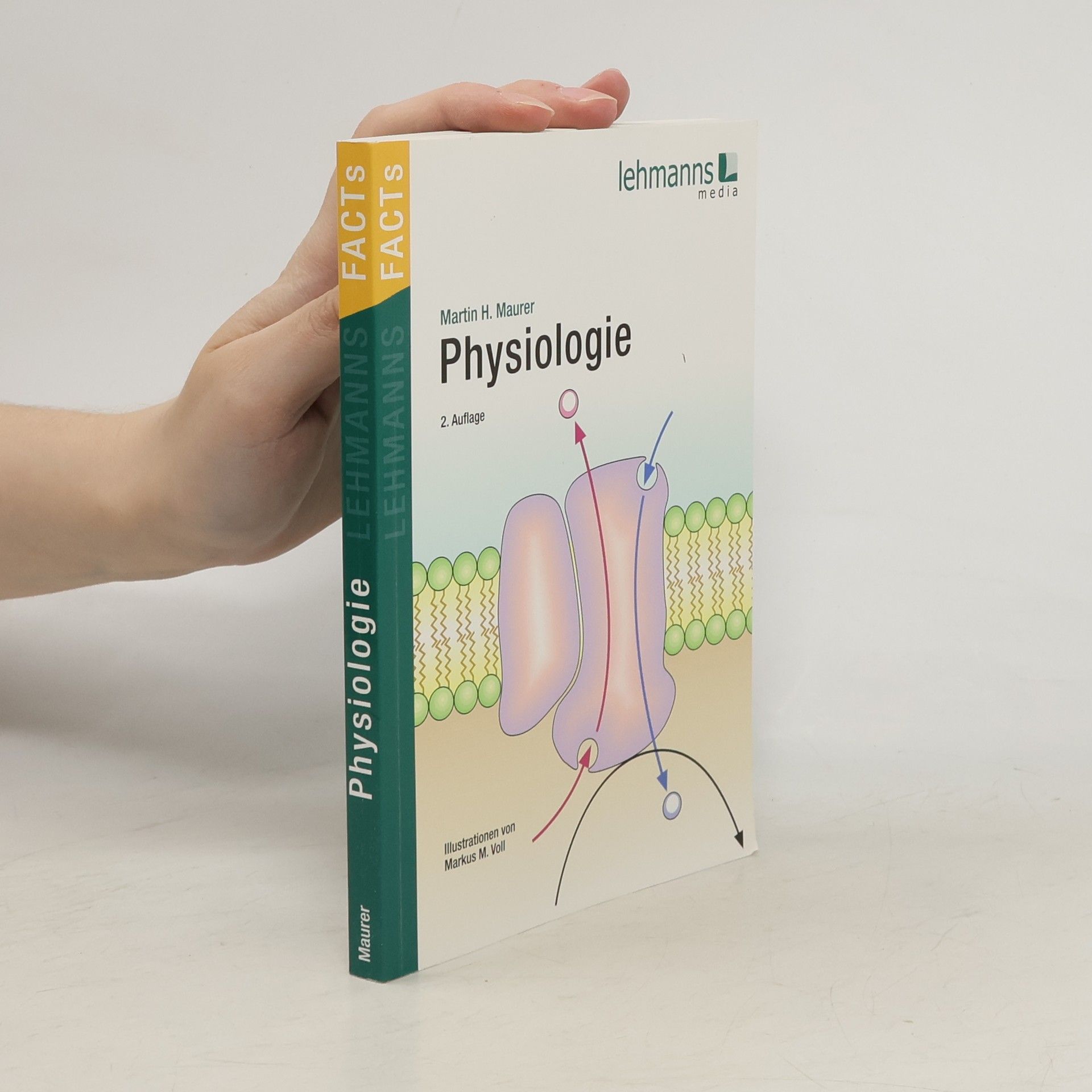 Martin Maurer Lehmanns Facts!: Physiologie