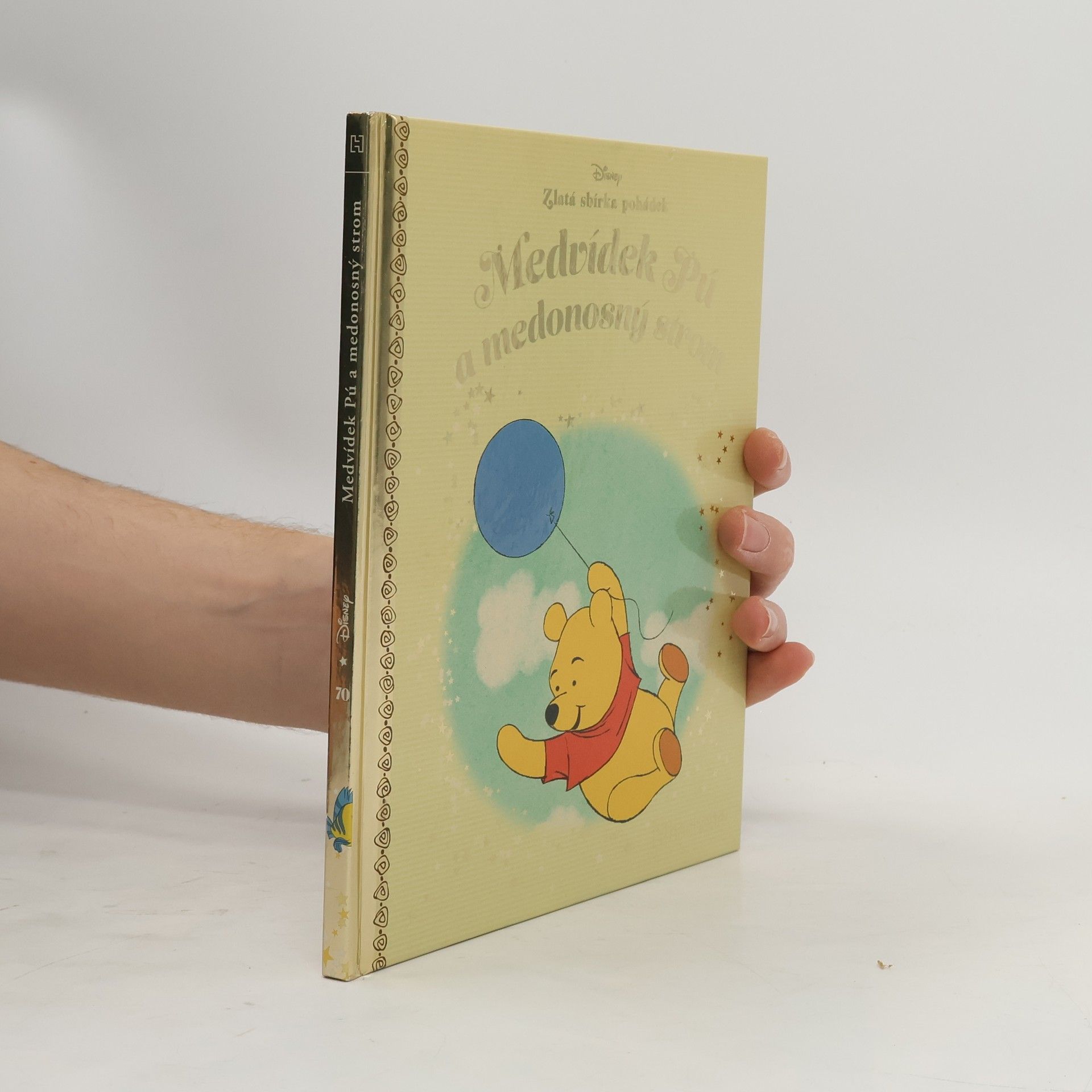 Kolektiv autorů Zlatá sbírka pohádek 70. Medvídek Pú a medonosný strom