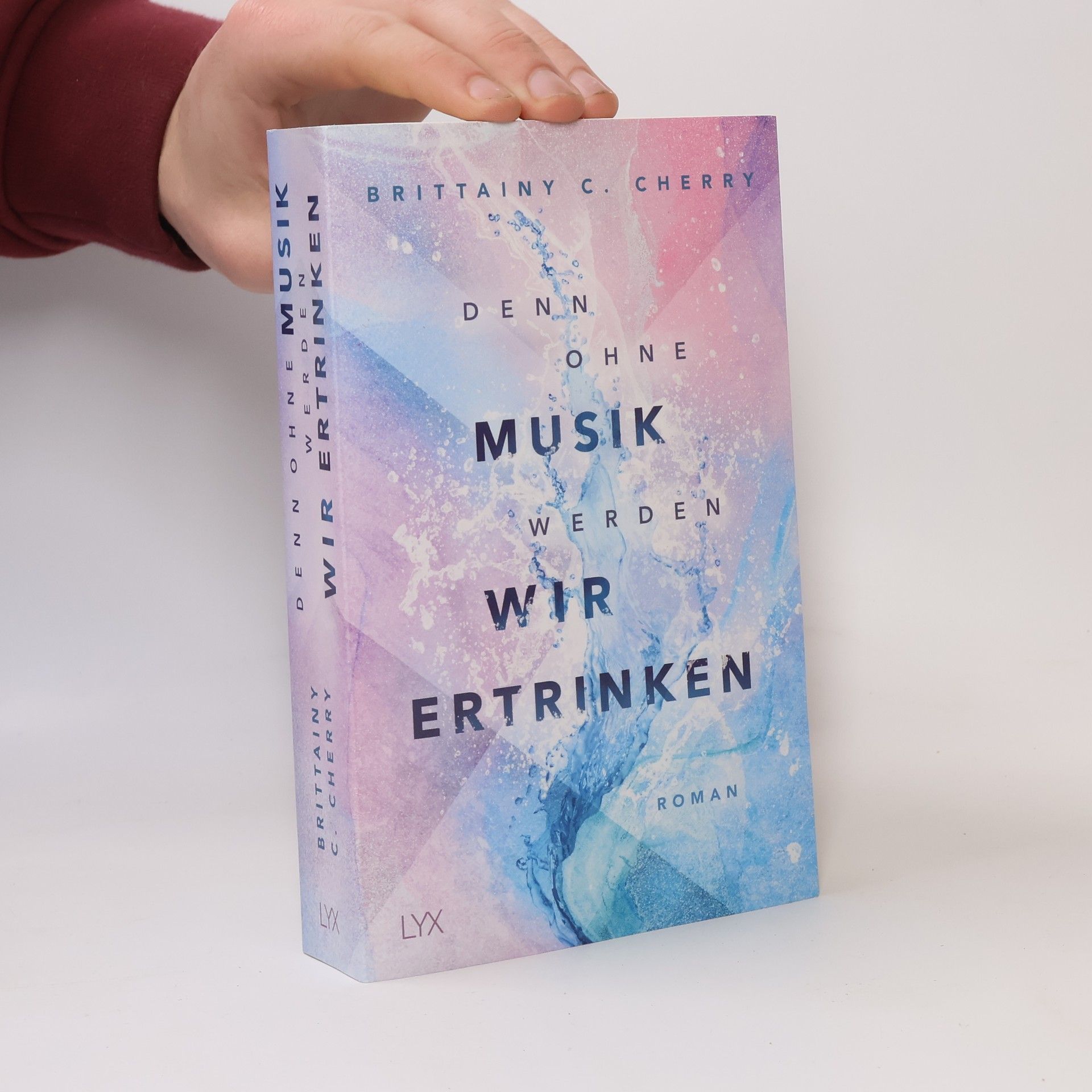 Brittainy C. Cherry Denn ohne Musik werden wir ertrinken