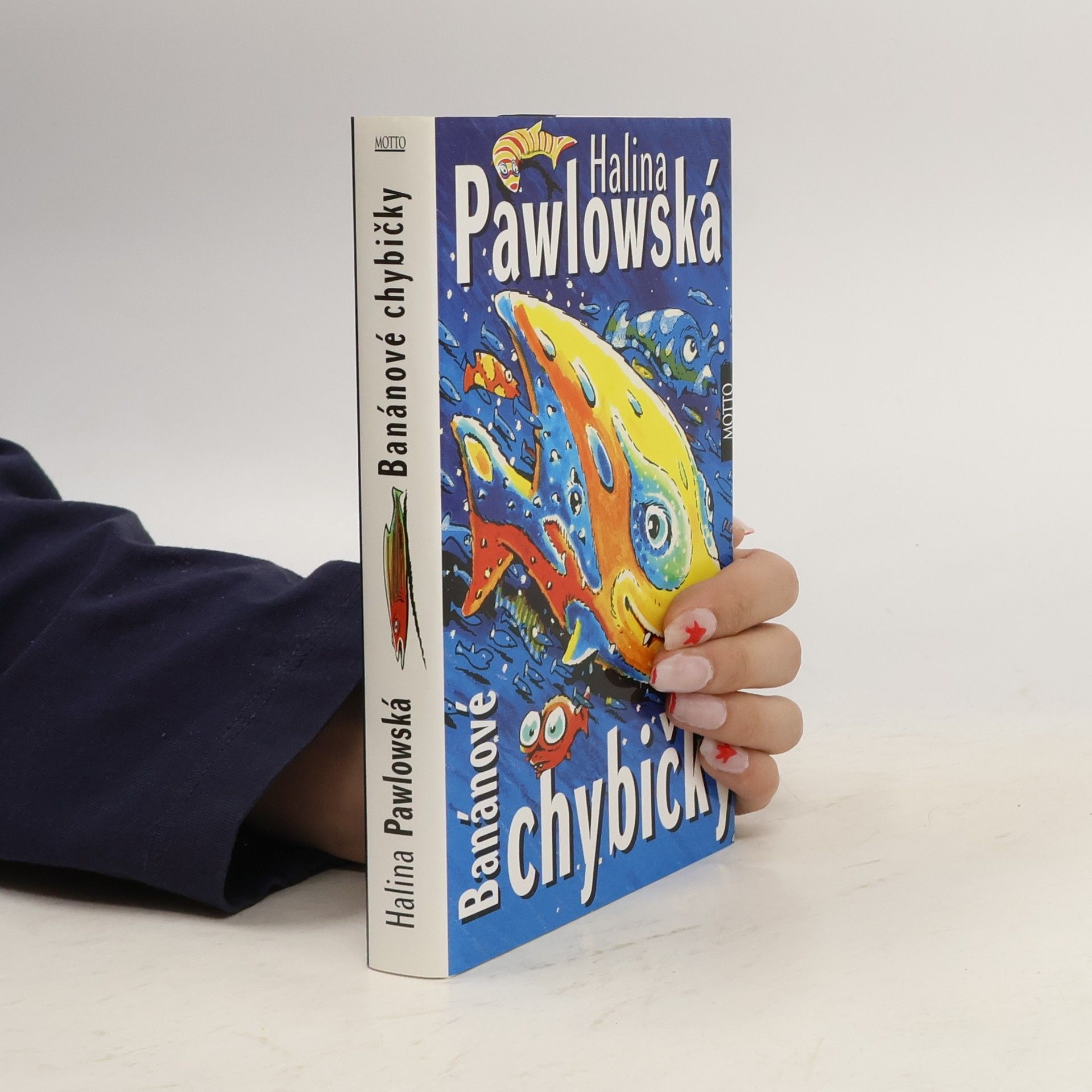 Halina Pawlowská Banánové chybičky