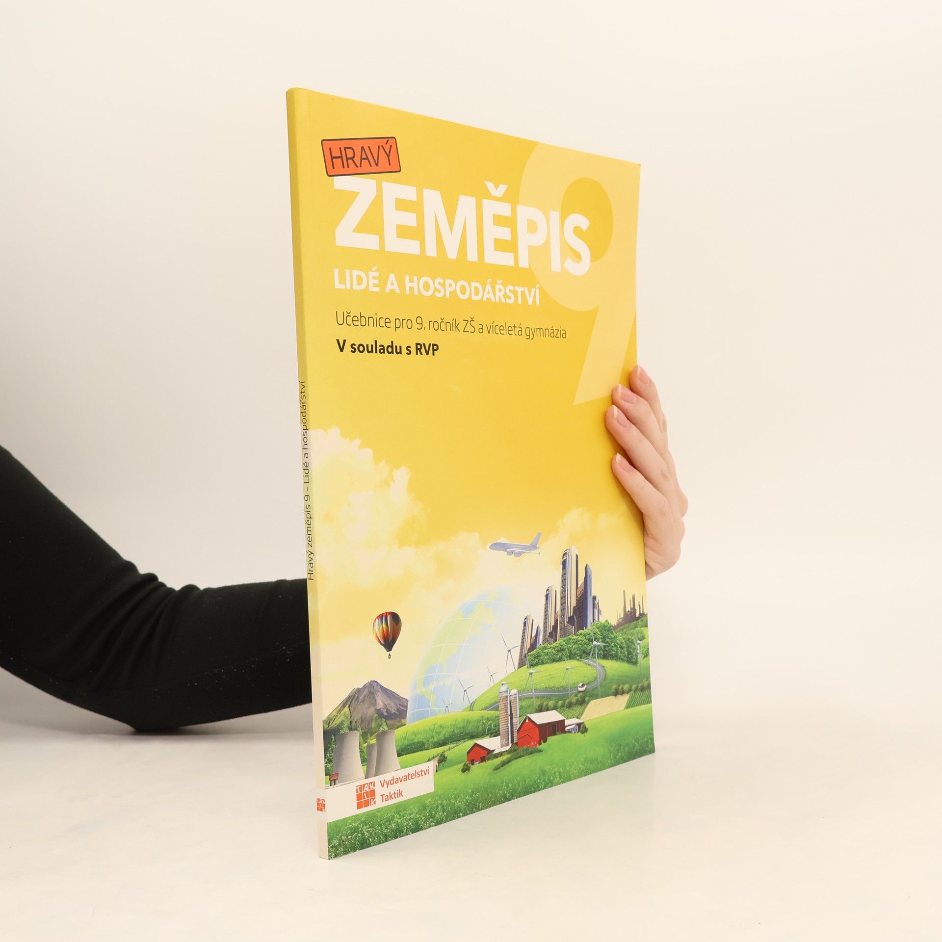 Gabriela Strašilová Hravý zeměpis 9. Lidé a hospodářství