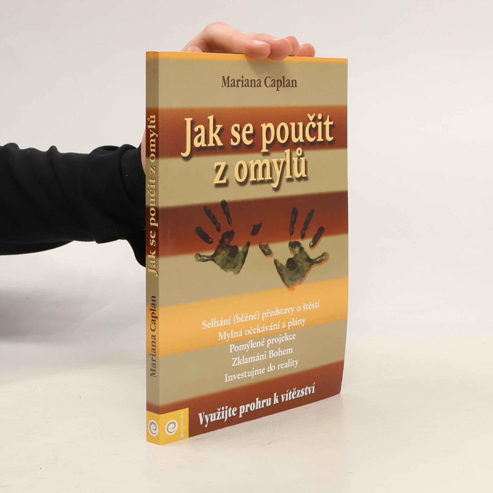 Mariana Caplan Jak se poučit z omylů