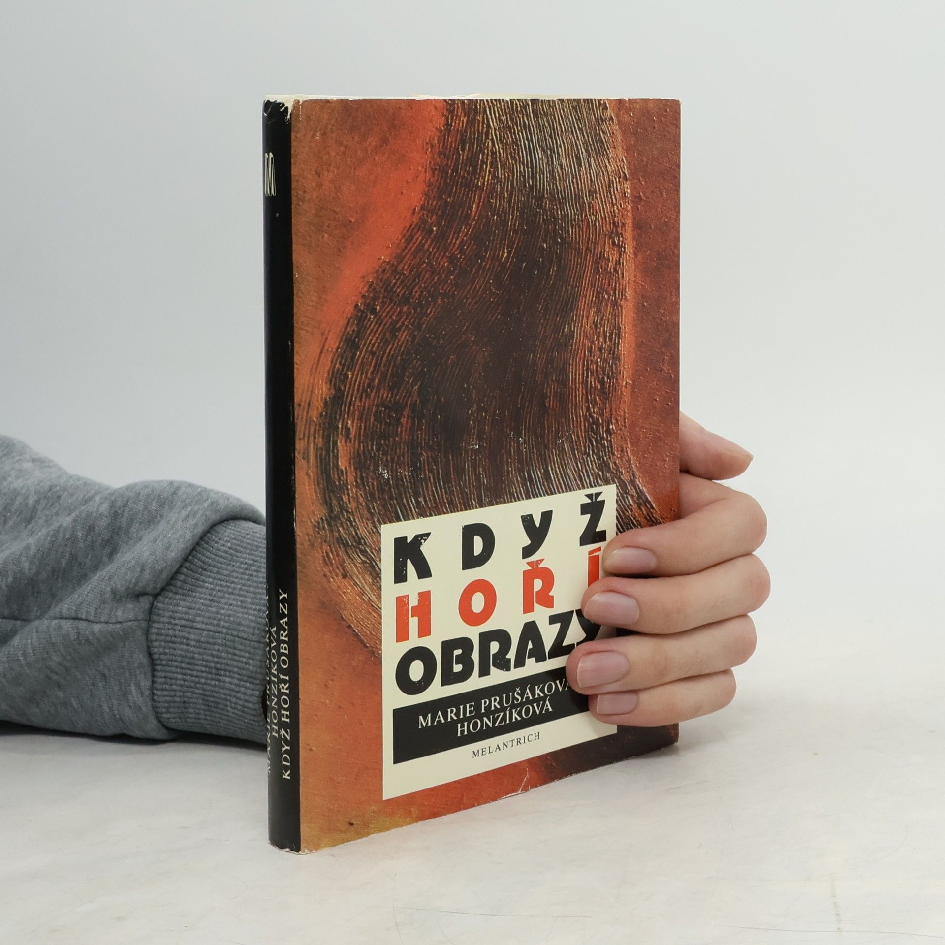 Marie Prušáková Když hoří obrazy