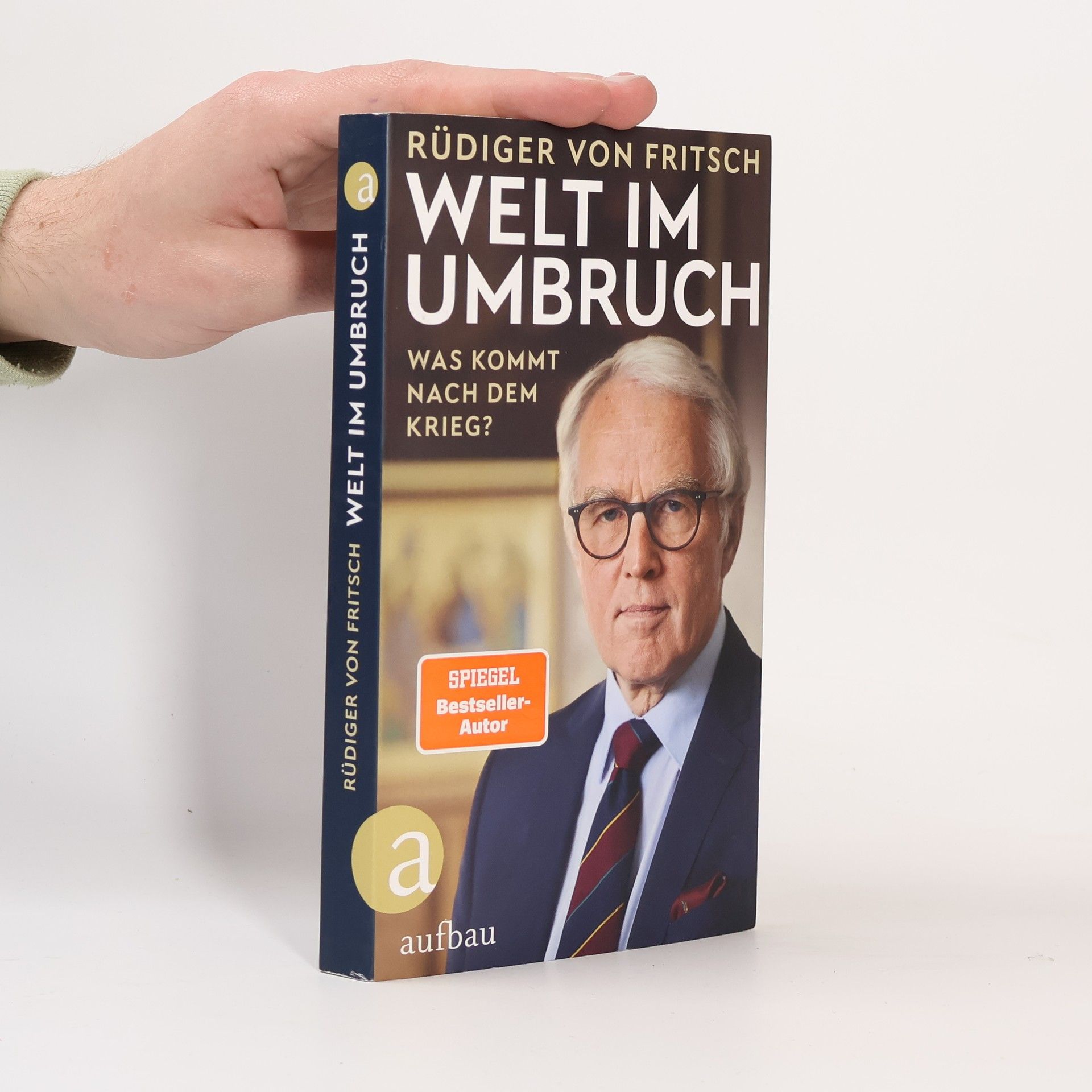 Rüdiger von Fritsch Welt im Umbruch - was kommt nach dem Krieg?