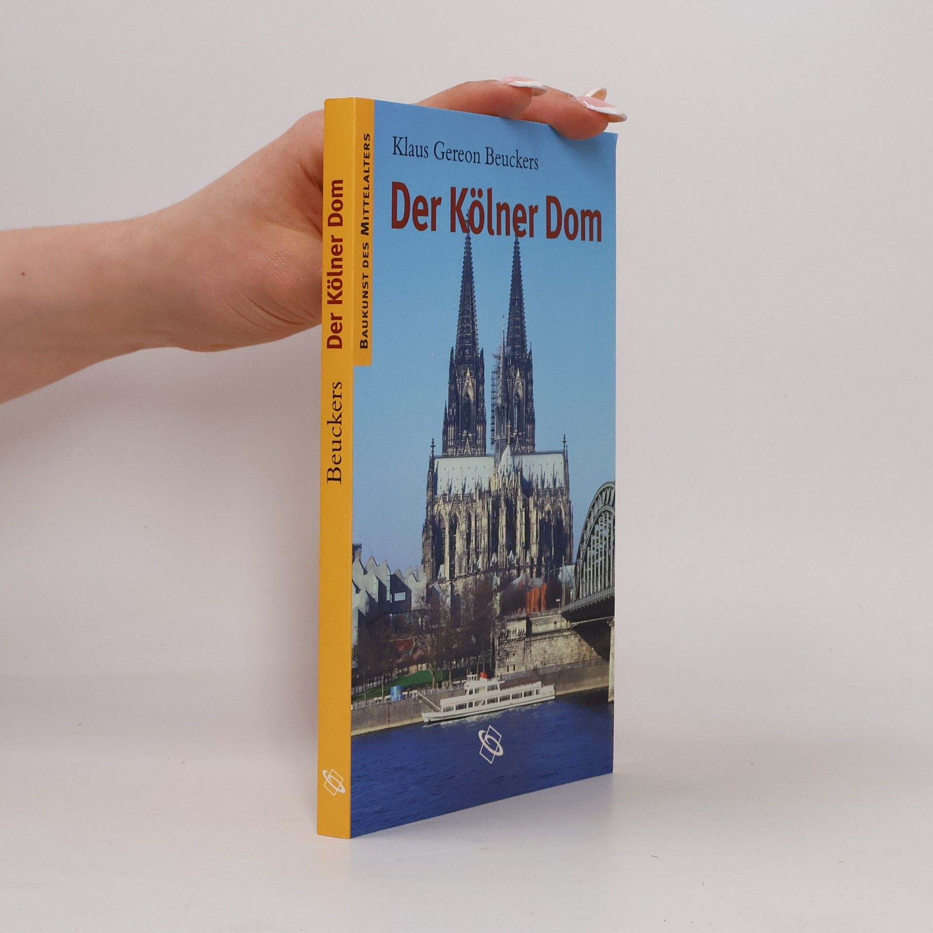 Klaus Gereon Beuckers Der Kölner Dom