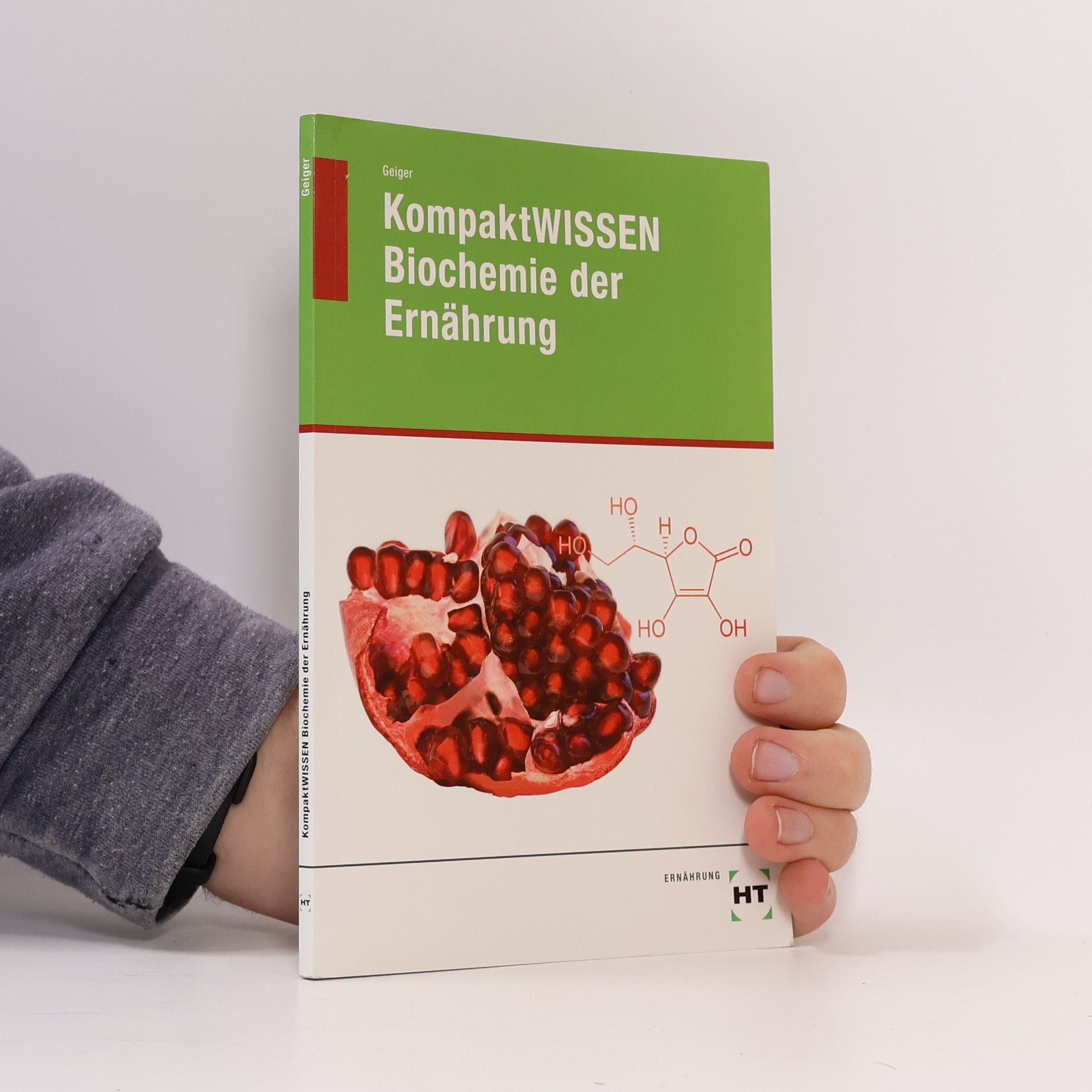 Julian Geiger KompaktWissen Biochemie der Ernährung