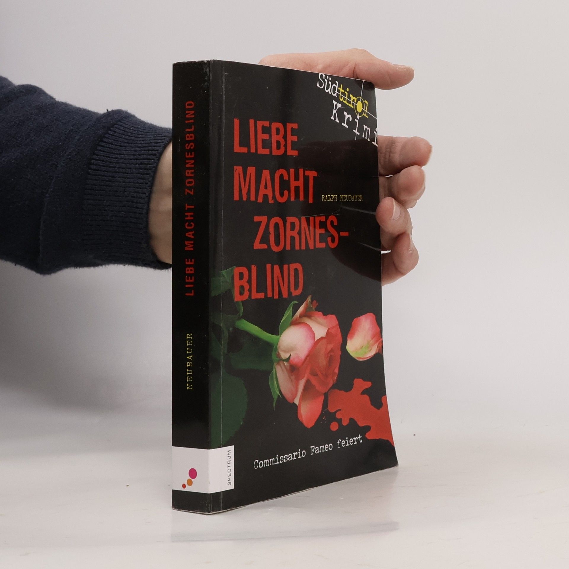 Ralph Neubauer Liebe macht zornesblind