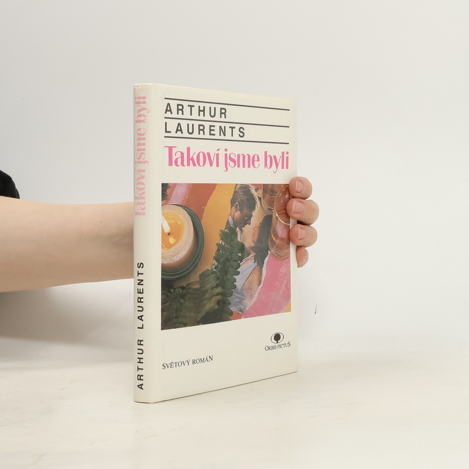 Laurents Arthur Takoví jsme byli