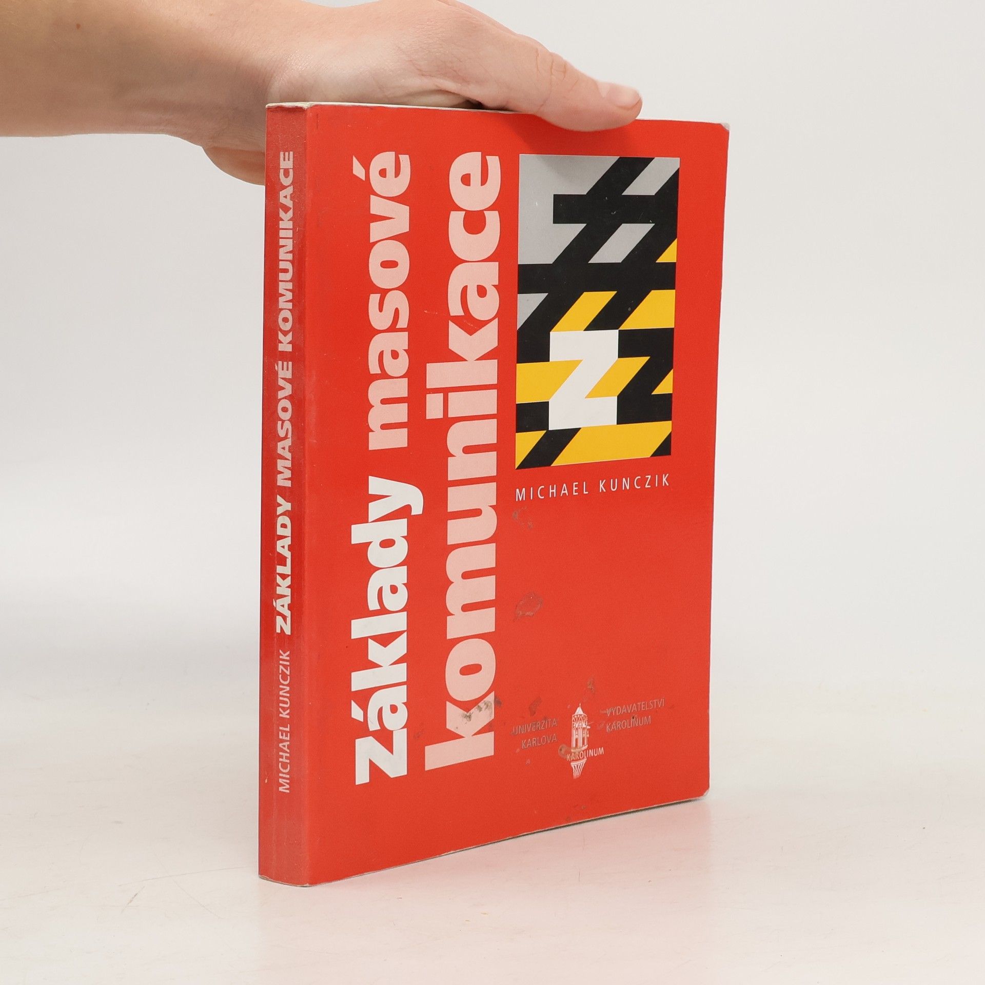 Michael Kunczik Základy masové komunikace