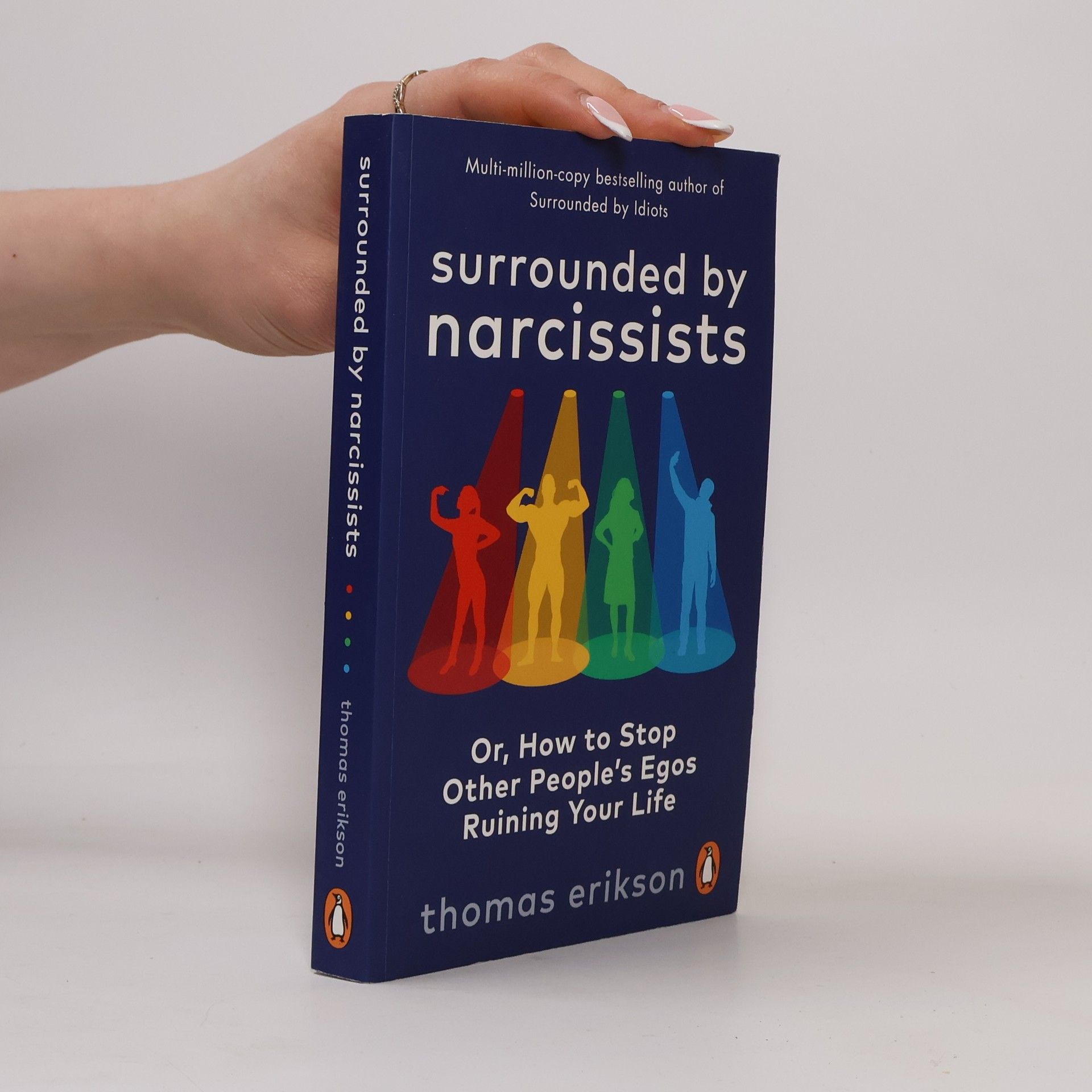 Thomas Erikson Surrounded by narcissists