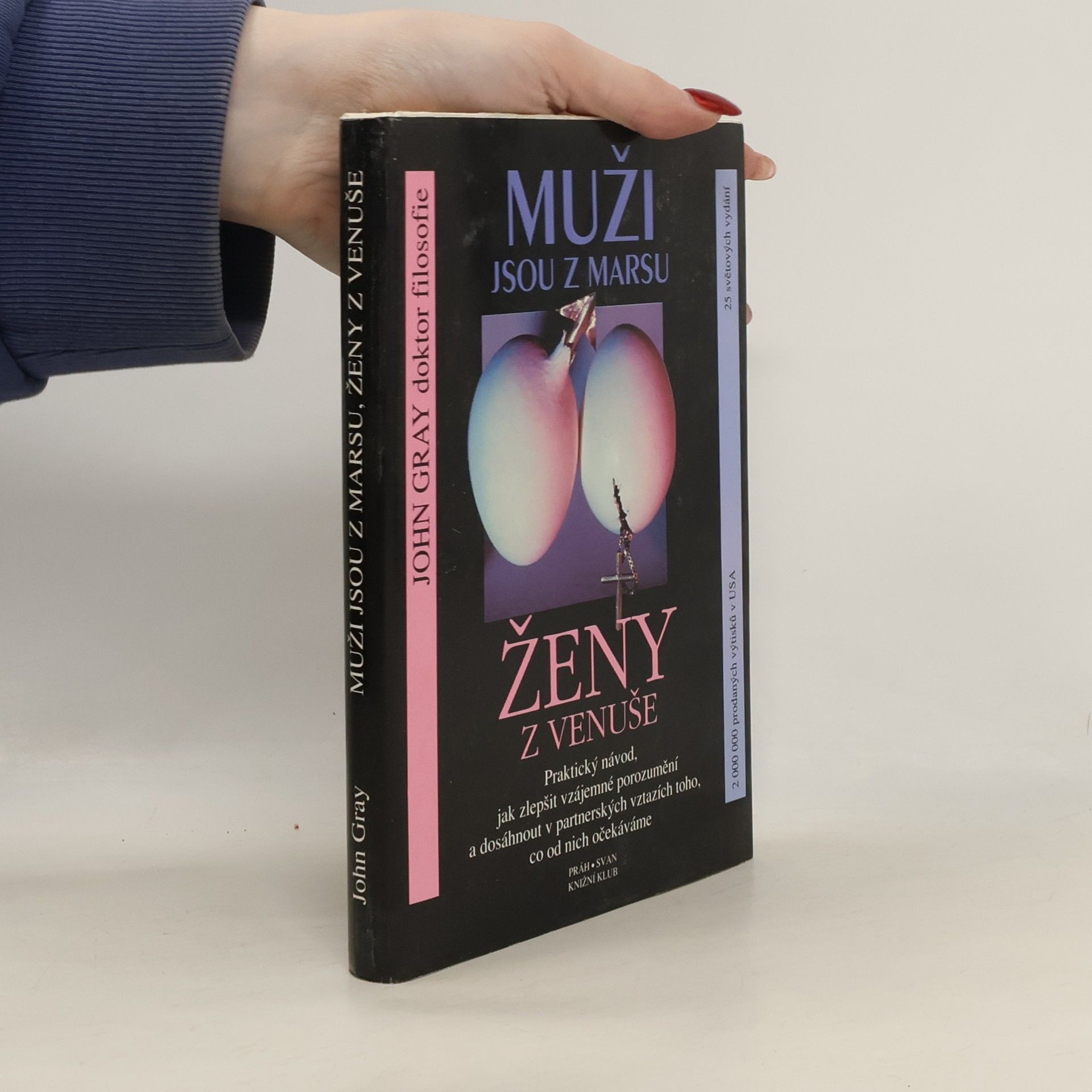 John Gray Muži jsou z Marsu, ženy z Venuše