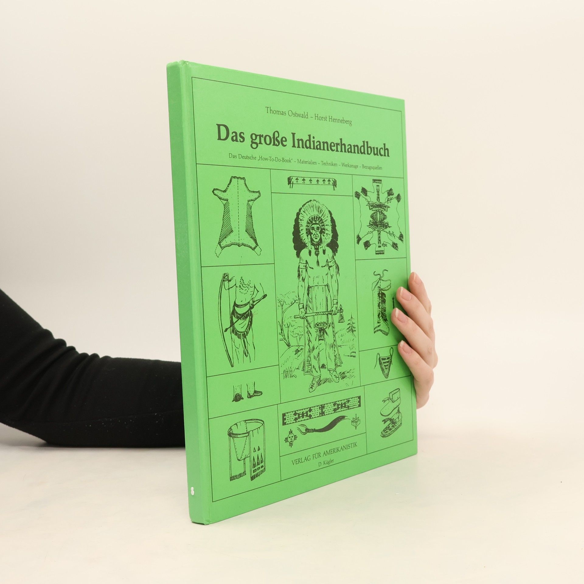 Thomas Ostwald Das große Indianerhandbuch