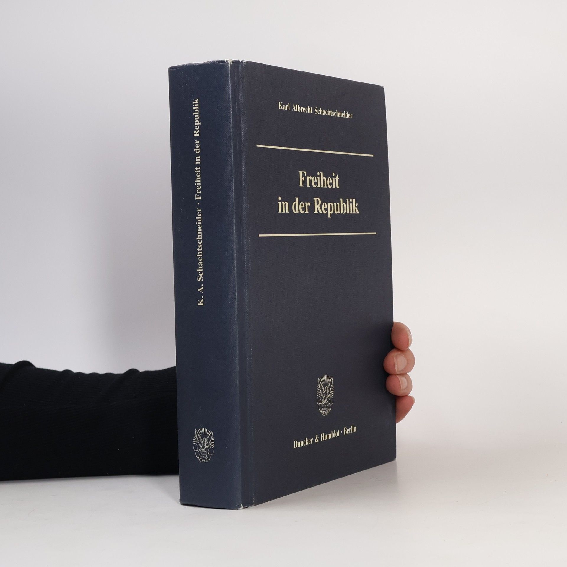 Karl Albrecht Schachtschneider Freiheit in der Republik
