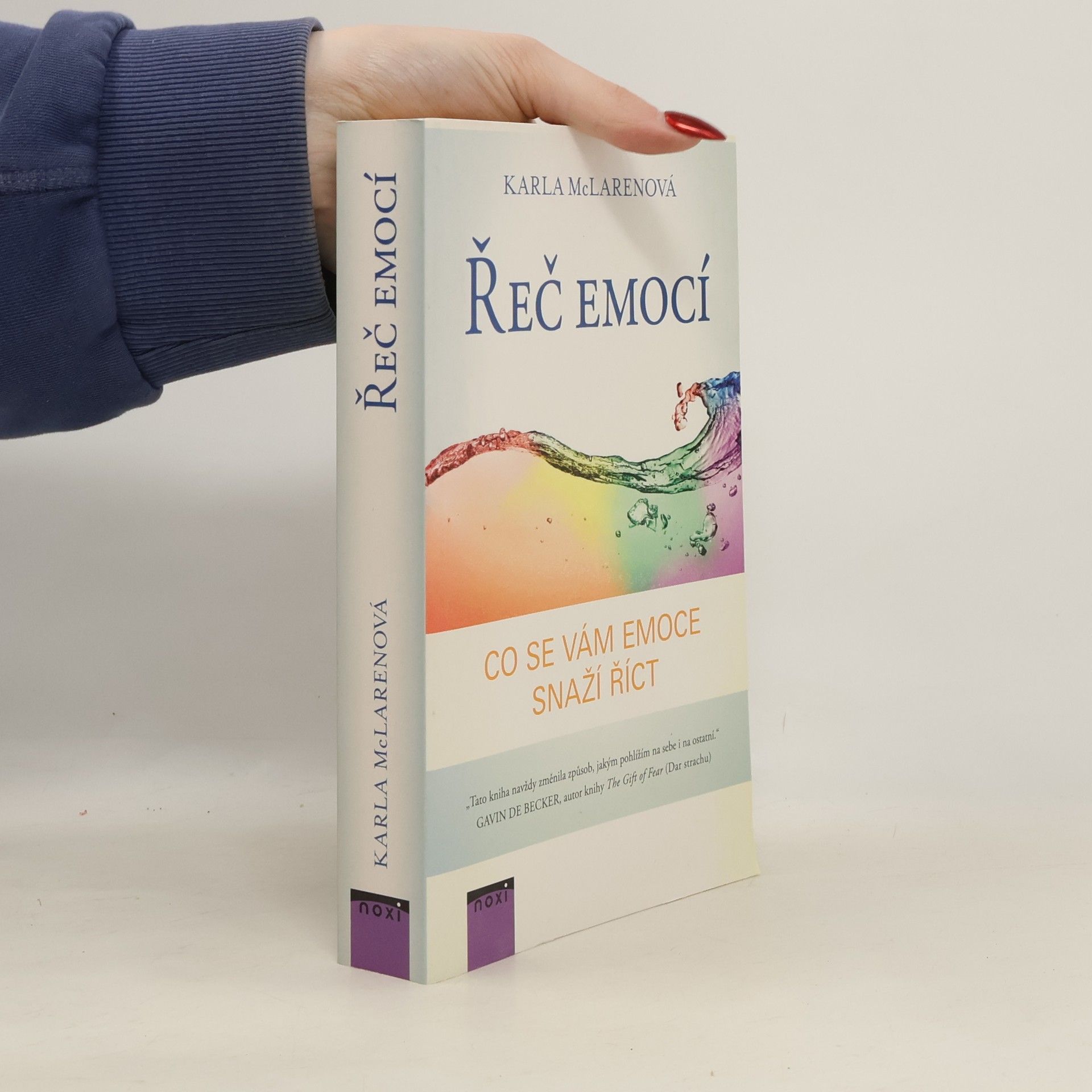Karla McLaren Řeč emocí. Co se vám emoce snaží říct