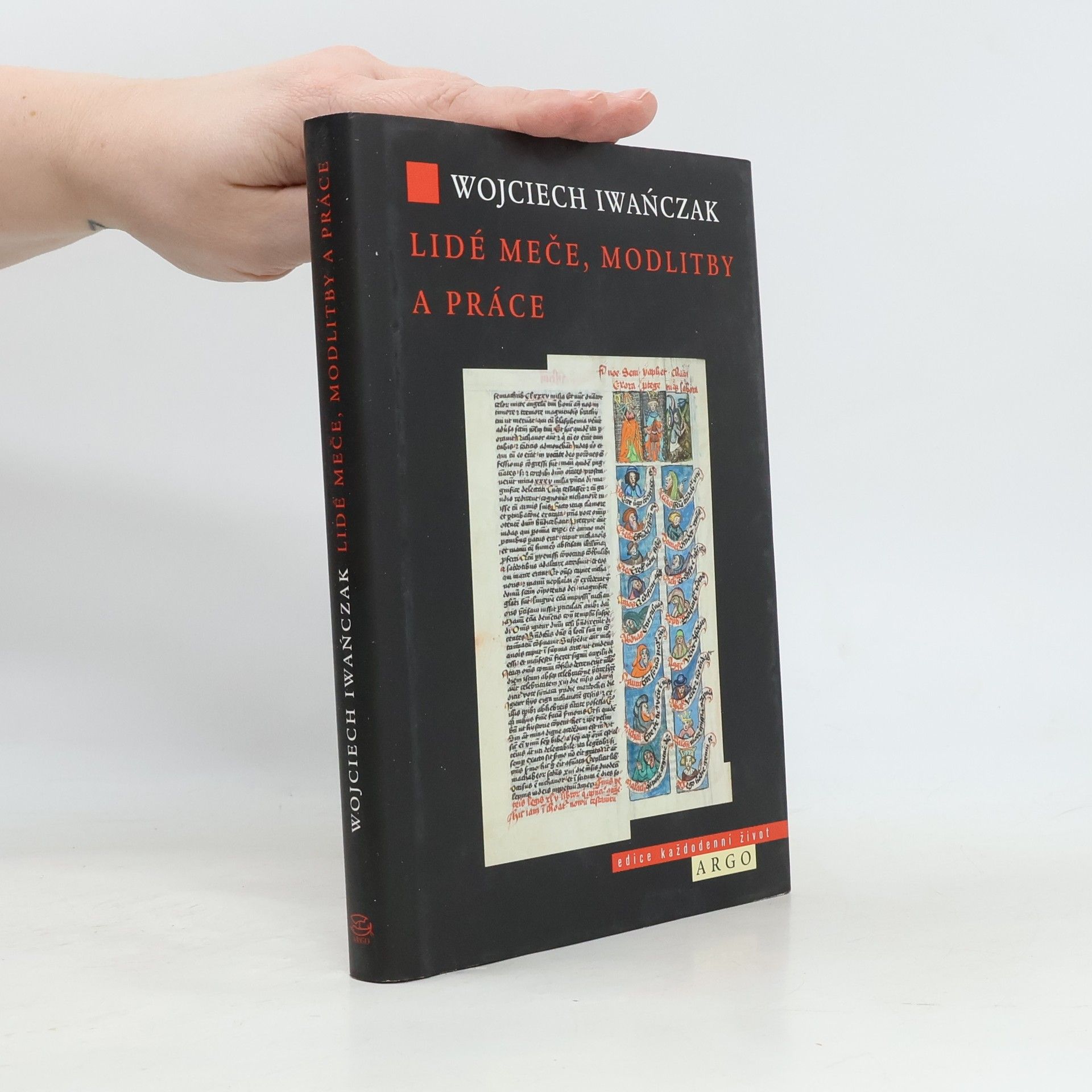 Wojciech Iwanczak Lidé meče, modlitby a práce : tři stavy v českém středověkém myšlení
