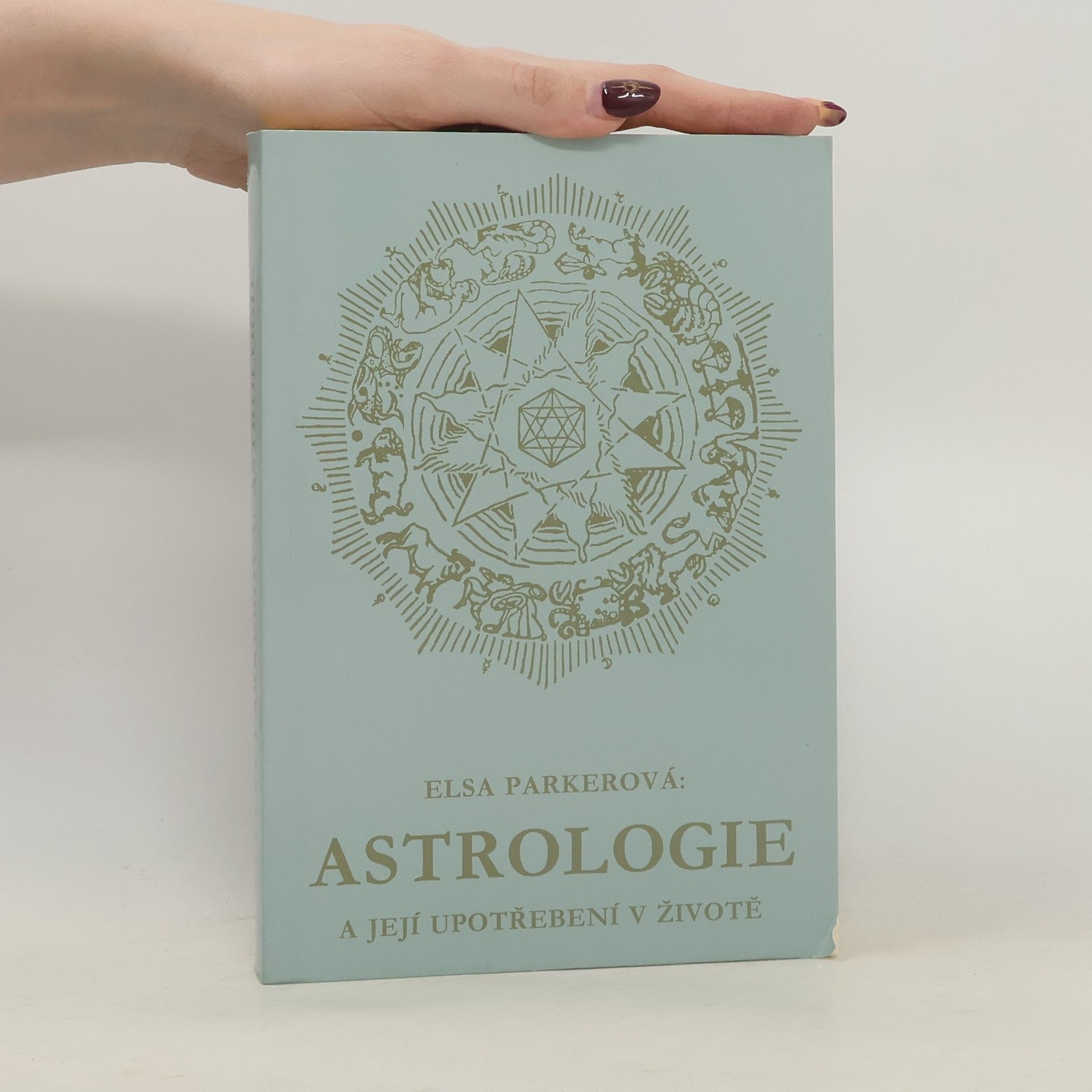 Else Parker Astrologie a její upotřebení v životě