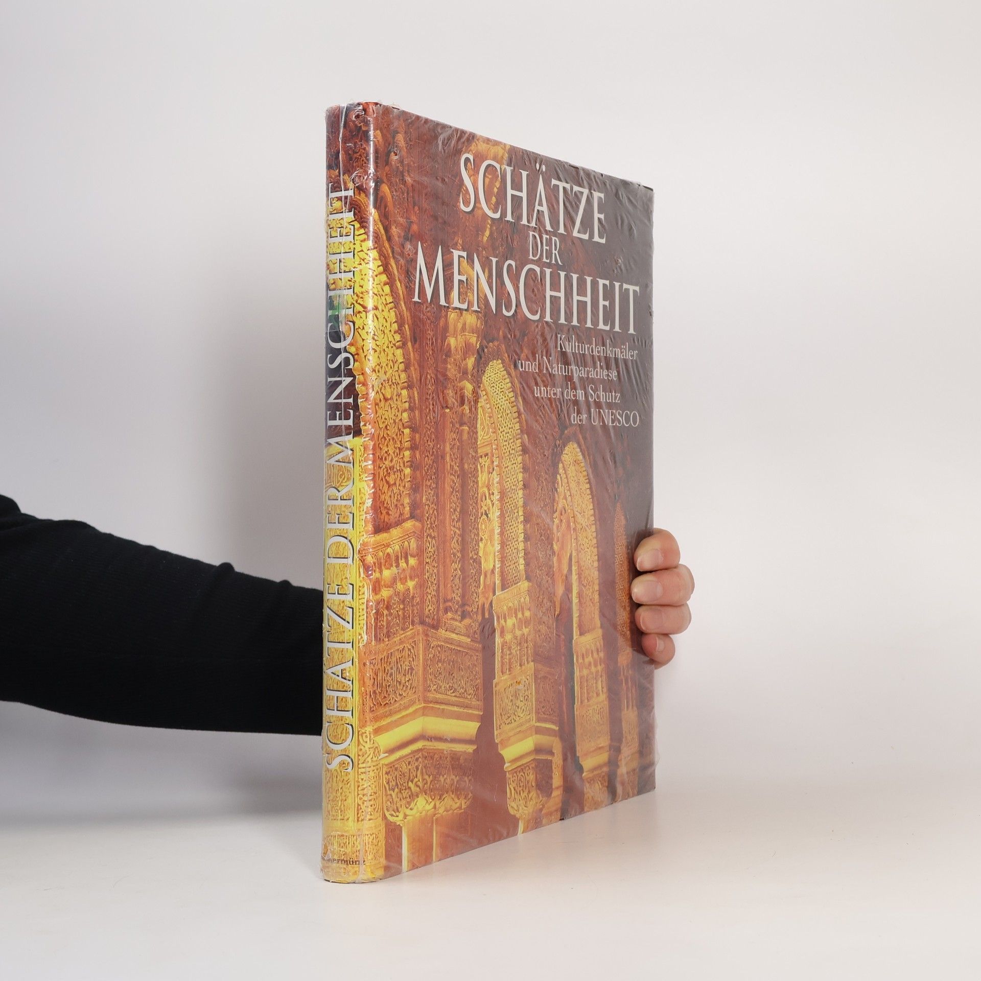 Collectif d'auteurs Schätze der Menschheit : Kulturdenkmäler und Naturparadiese unter dem Schutz der UNESCO