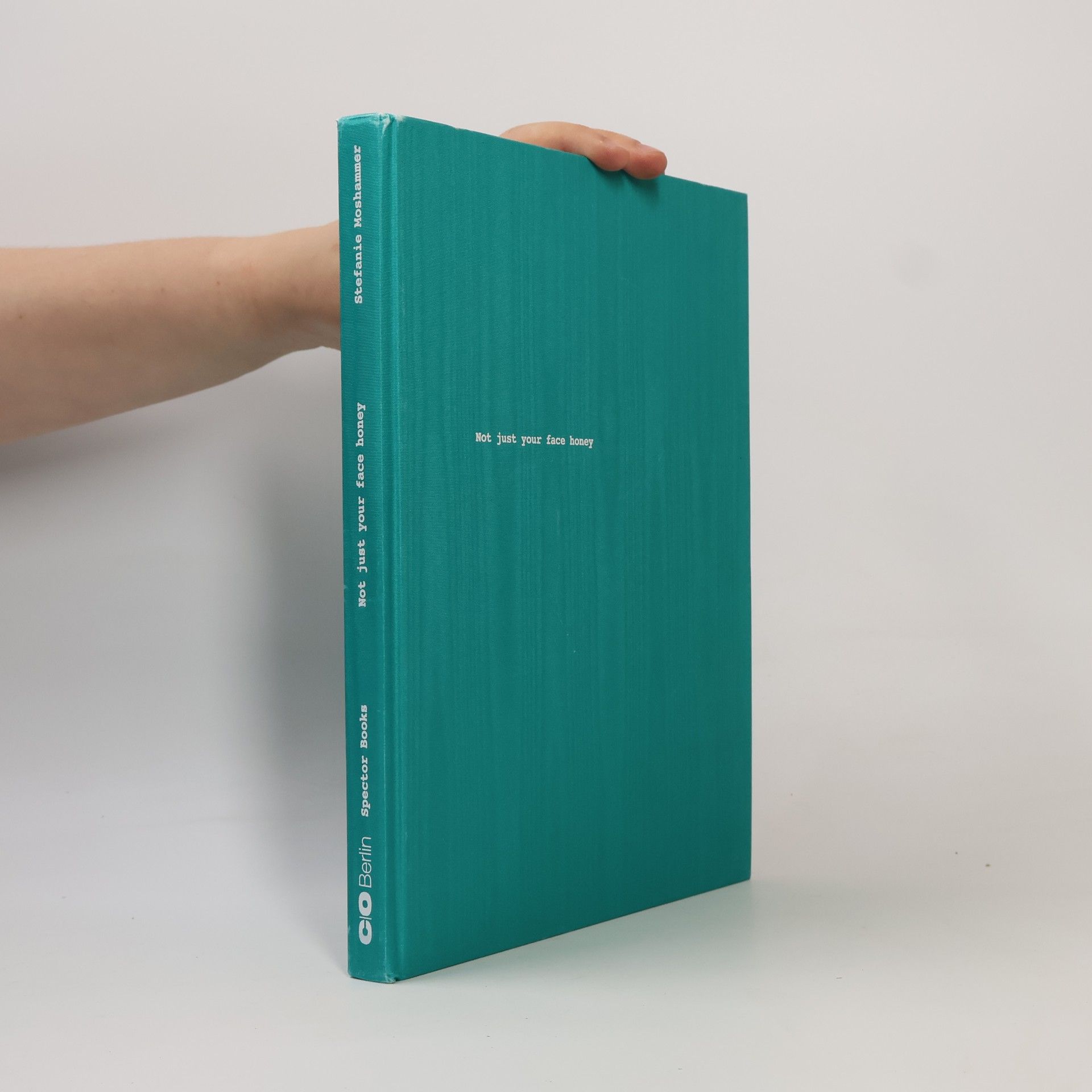 Stefanie Moshammer Not just your face honey