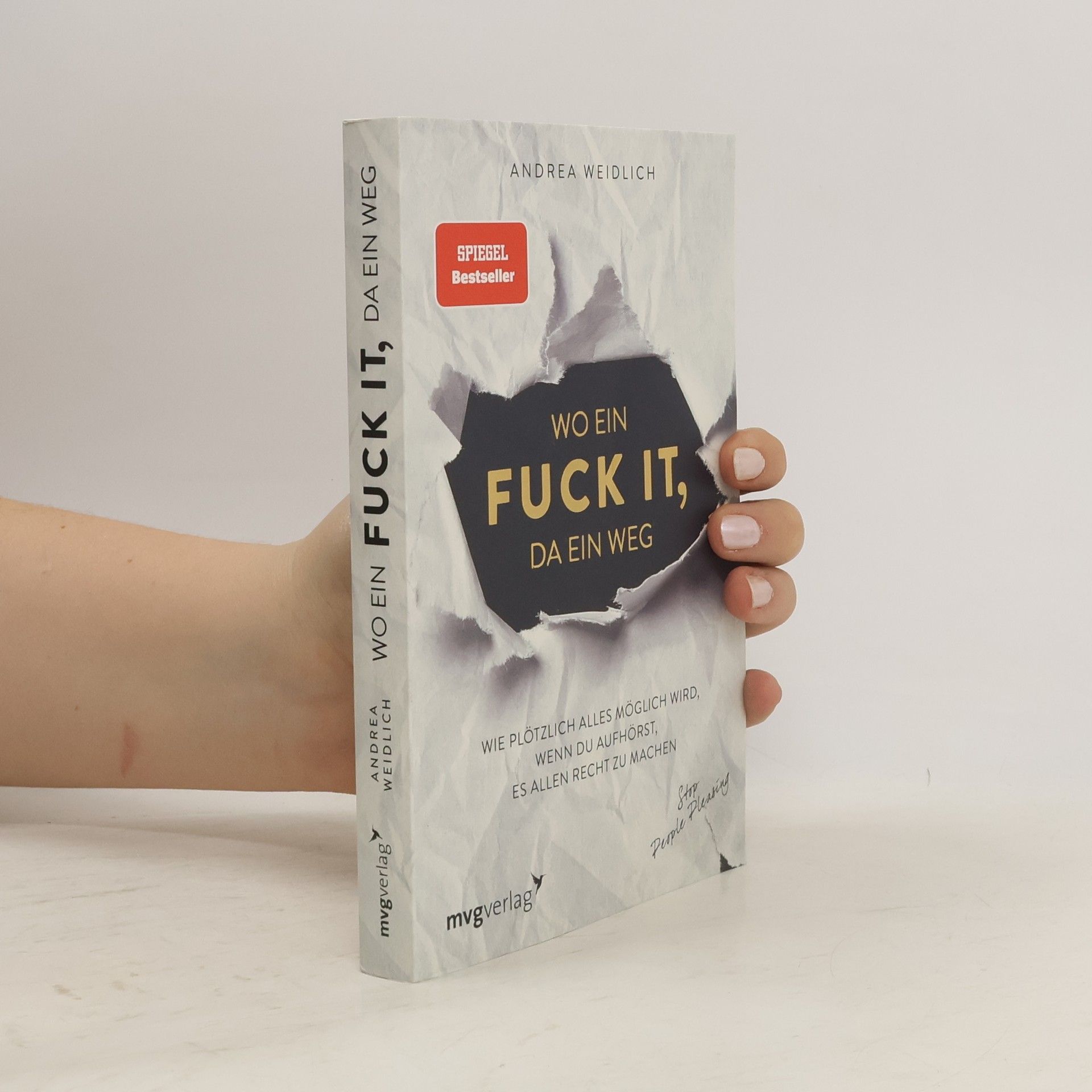 Andrea Weidlich Wo ein Fuck it, da ein Weg