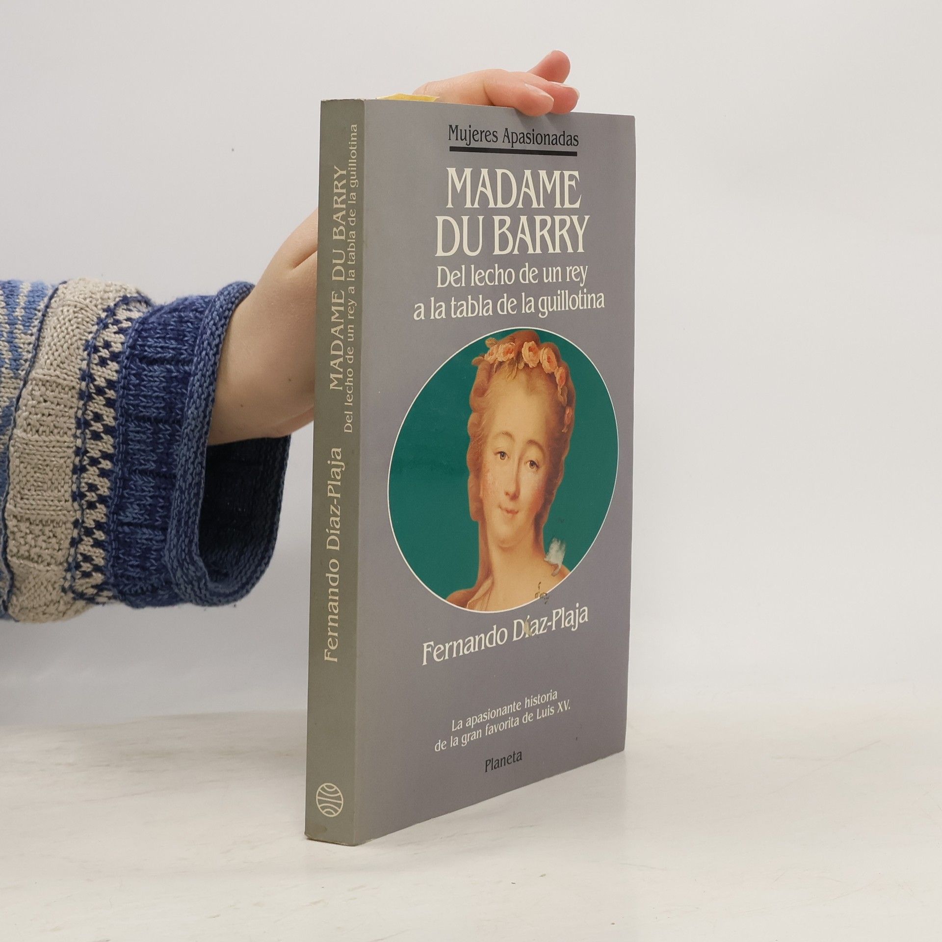 Fernando Di az Plaja Mujeres Apasionadas: Madame Du Barry