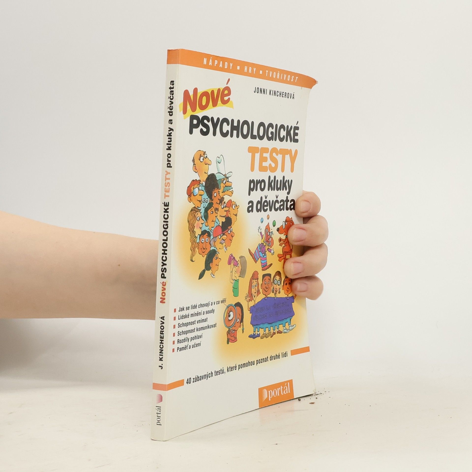 Jonni Kincher Nové psychologické testy pro kluky a děvčata