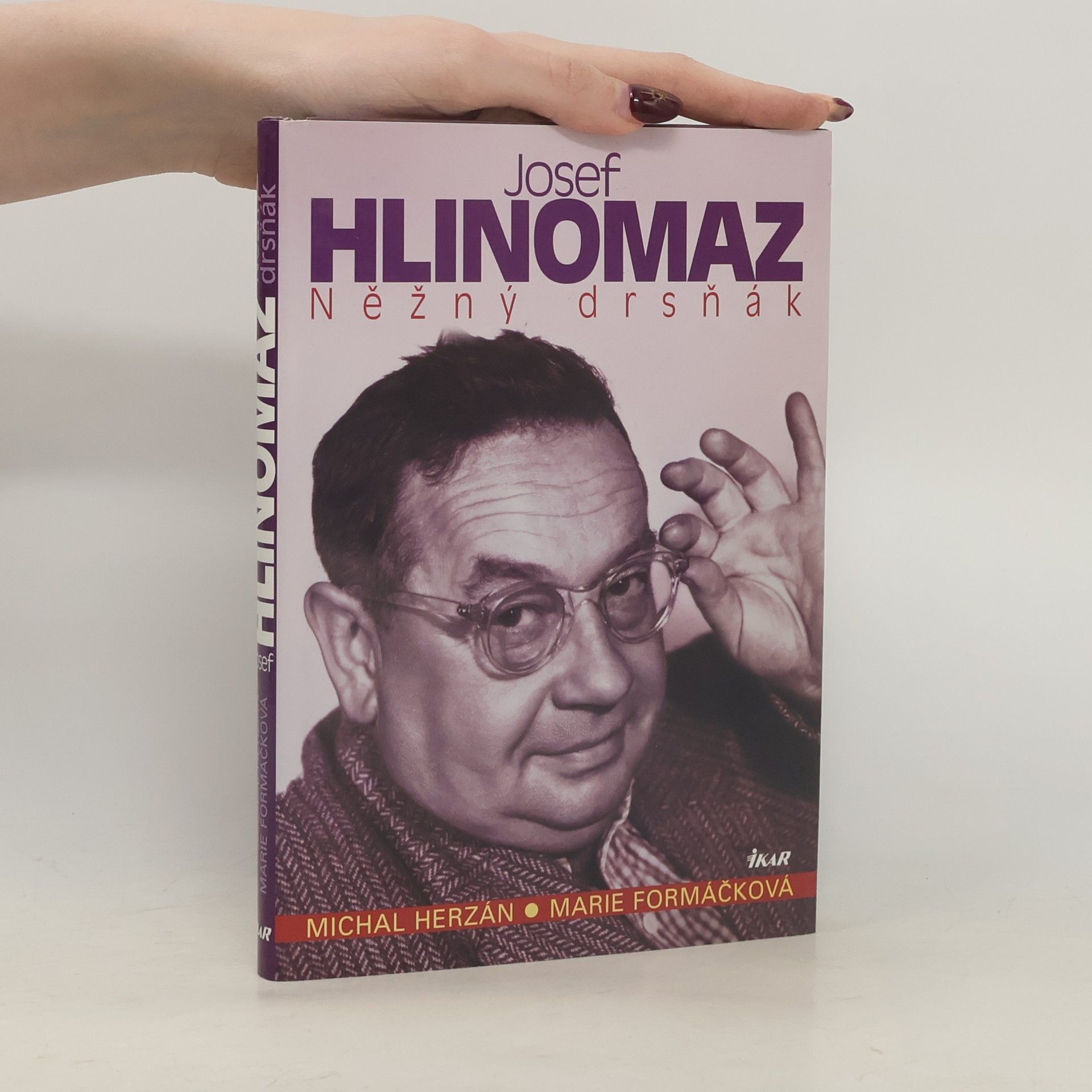 Michal Herzán Josef Hlinomaz : něžný drsňák